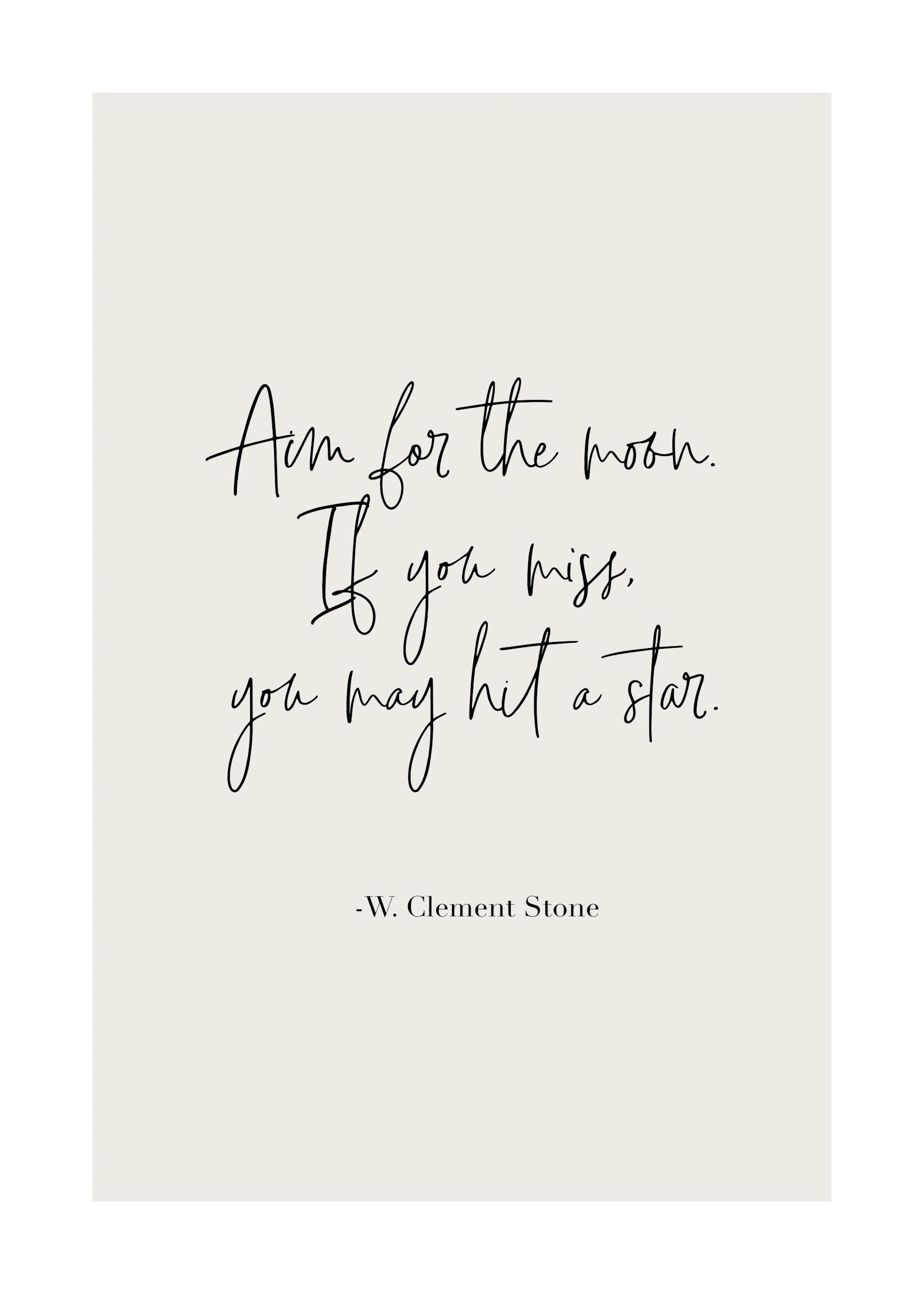 Poster avec la citation Visez la lune. Si vous la manquez, vous pourriez toucher une étoile. en écriture manuscrite noire sur fo