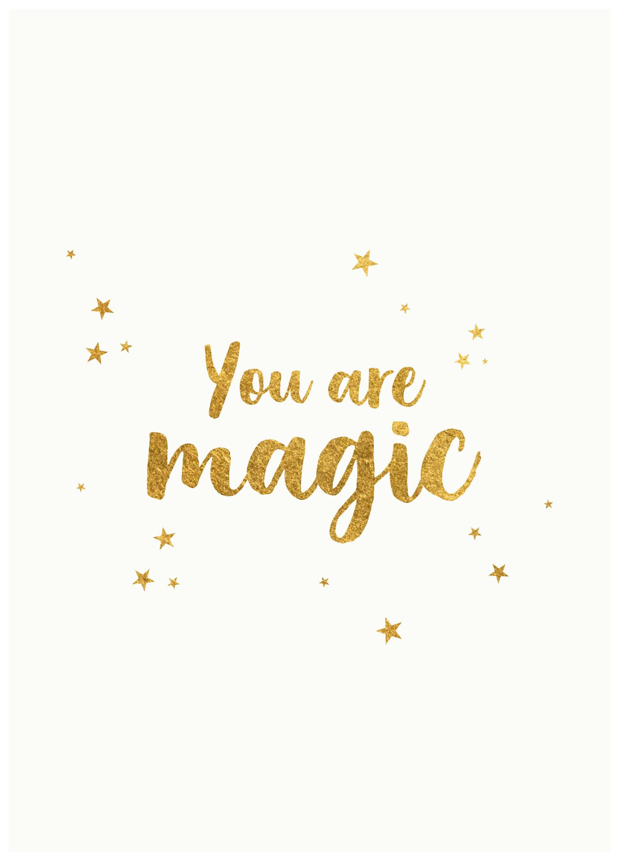 You are Magic Poster (50x70 cm) - Poster Store