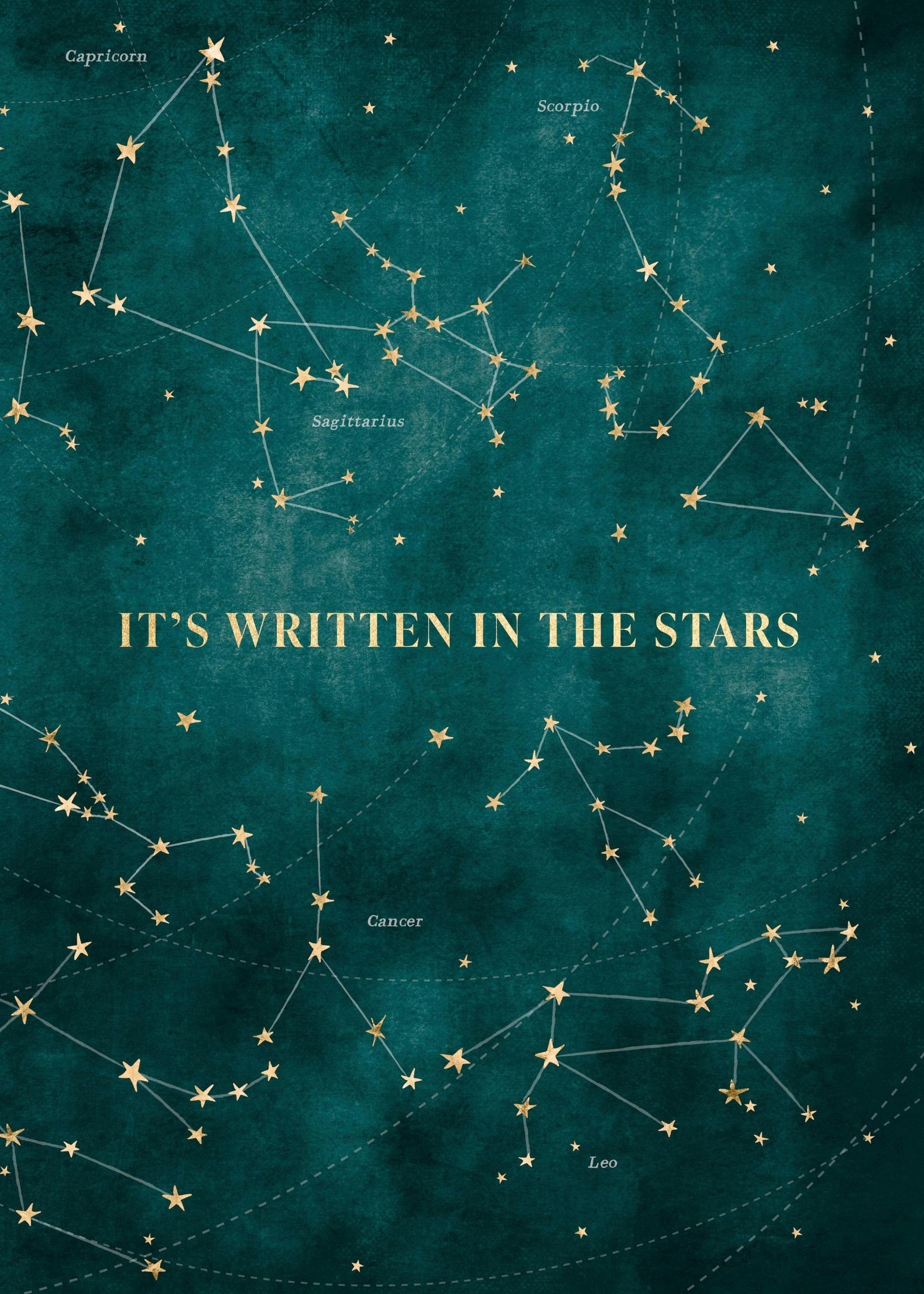 Poster avec des constellations de signes astrologiques en étoiles dorées sur un fond sarcelle foncé, avec linscription ITS WRITT