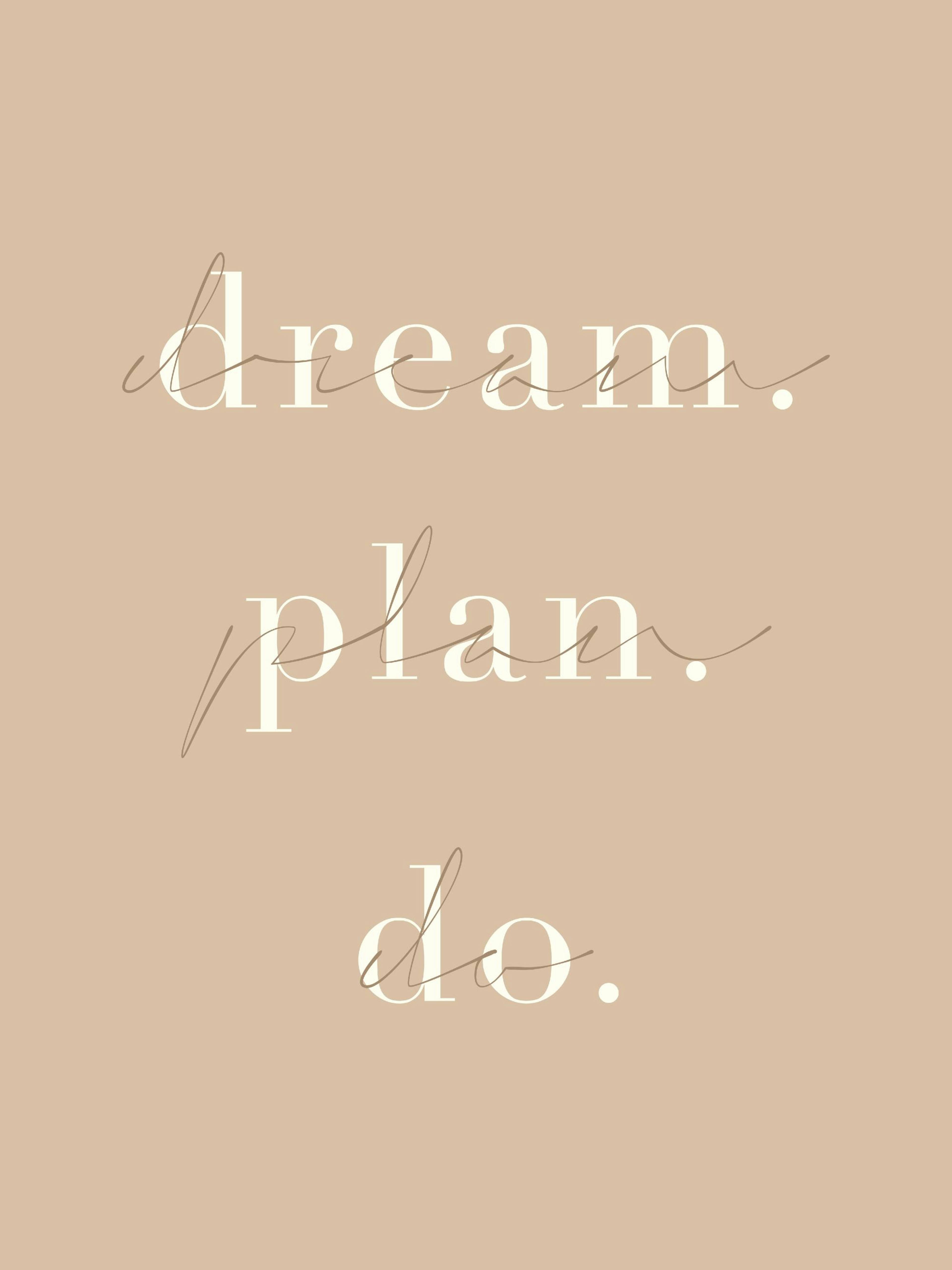 Dream Plan Do Poster 0