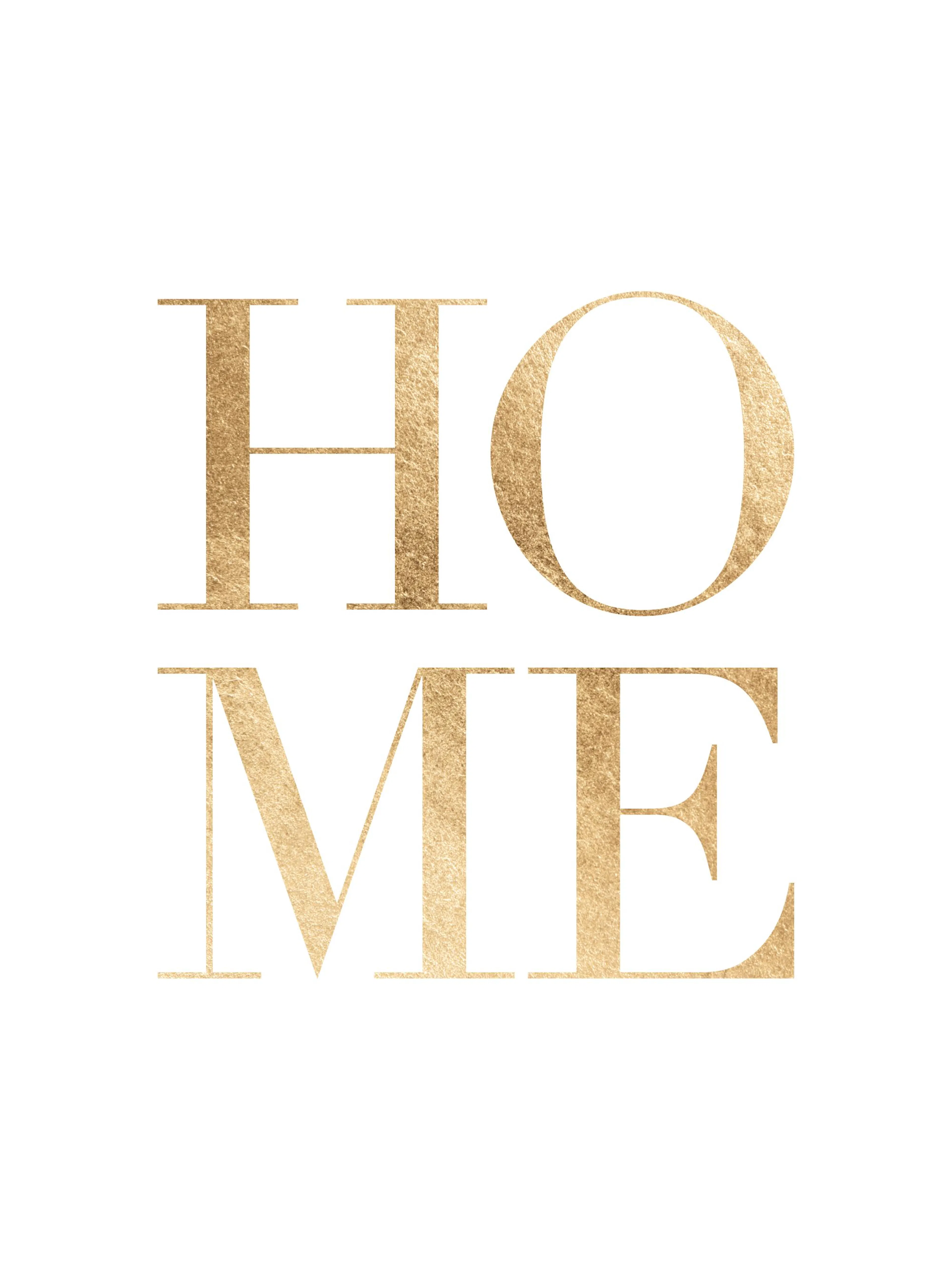 A poster featuring the word HOME in a gold textured serif font, with HO on the top line and ME on the bottom line, on a white ba