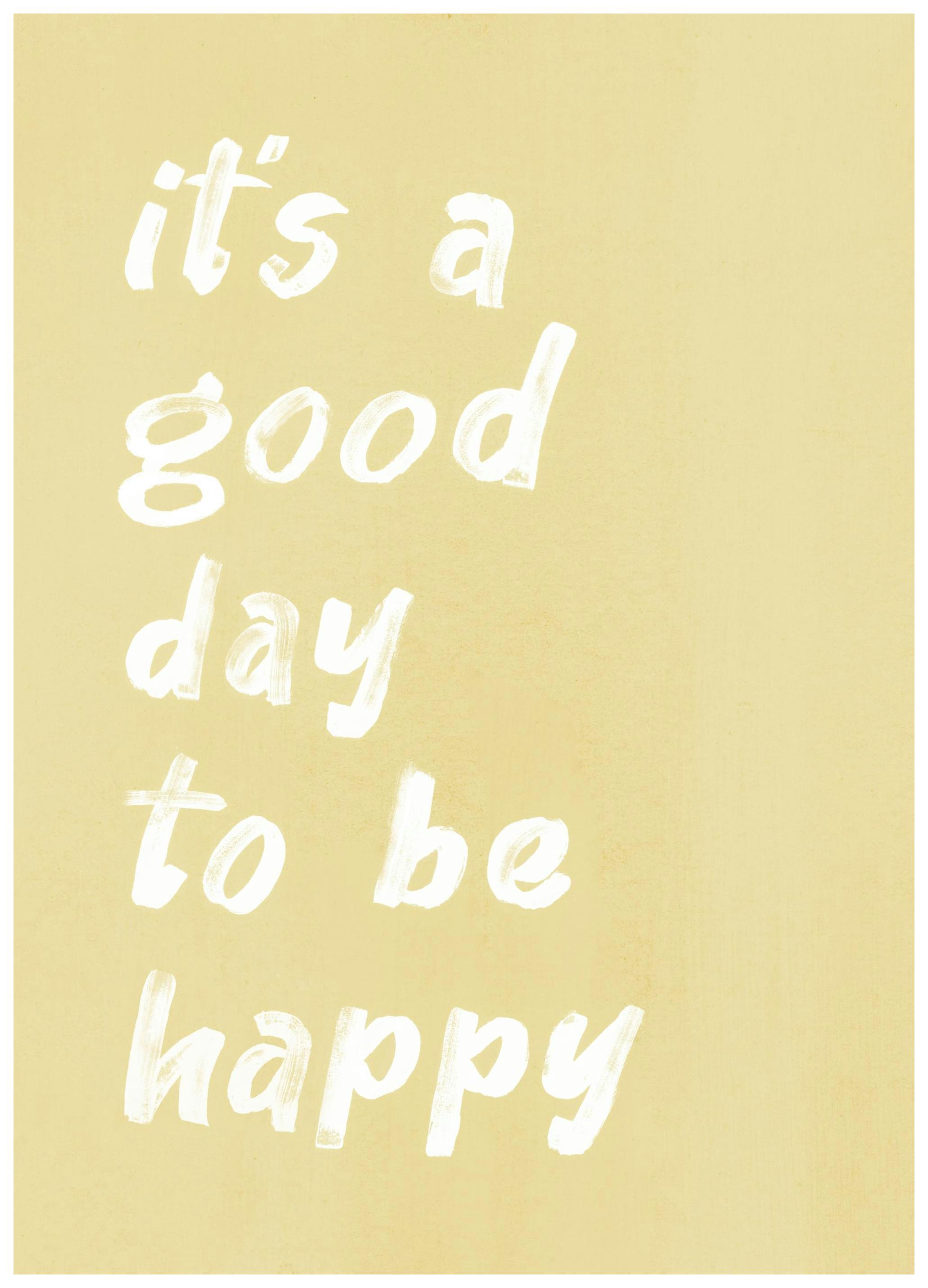 It’s a Good Day Poster (21x30 cm) - Poster Store