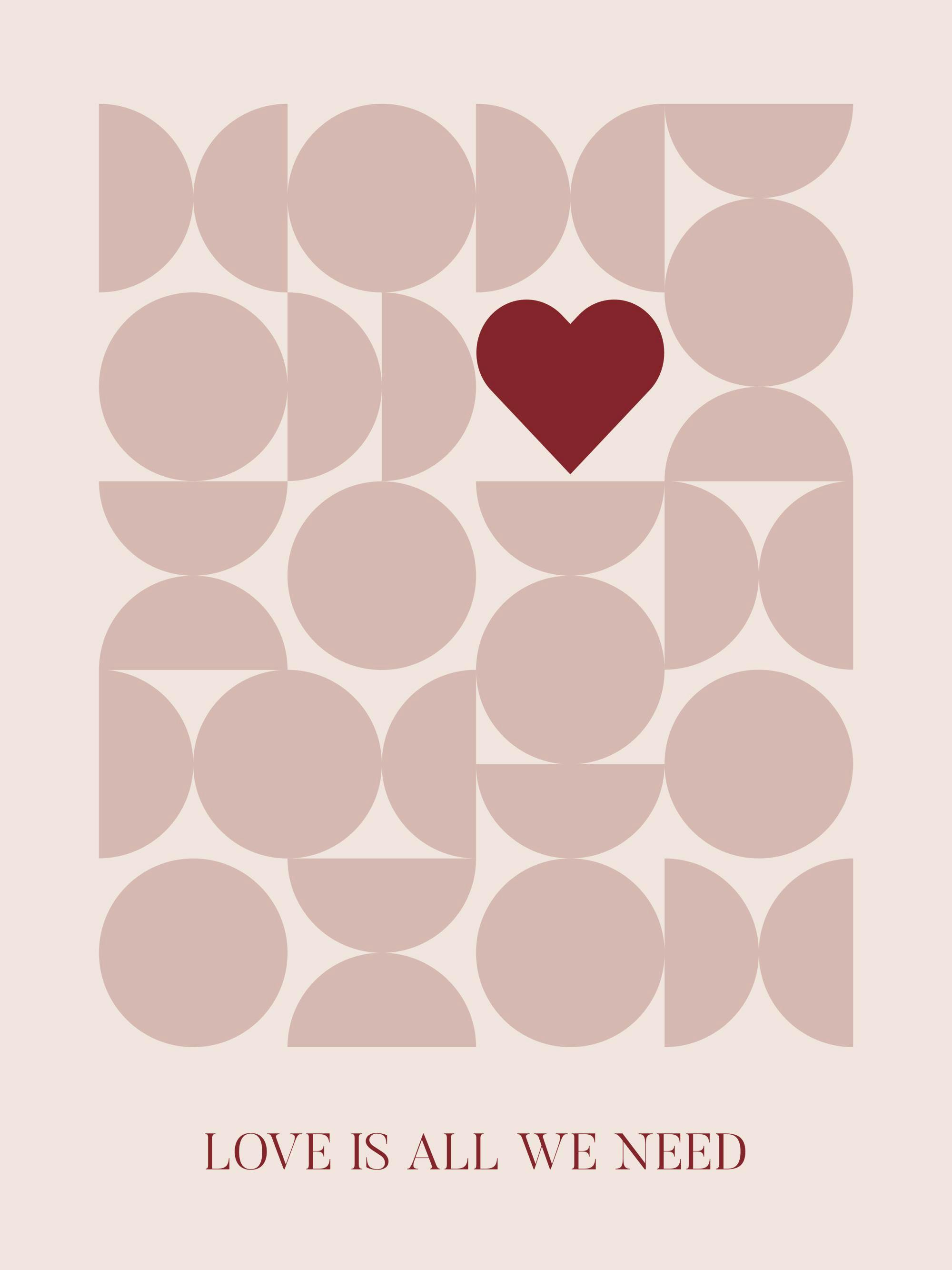 Poster avec un motif géométrique de demi-cercles et cercles roses, un cœur rouge et linscription LOVE IS ALL WE NEED.