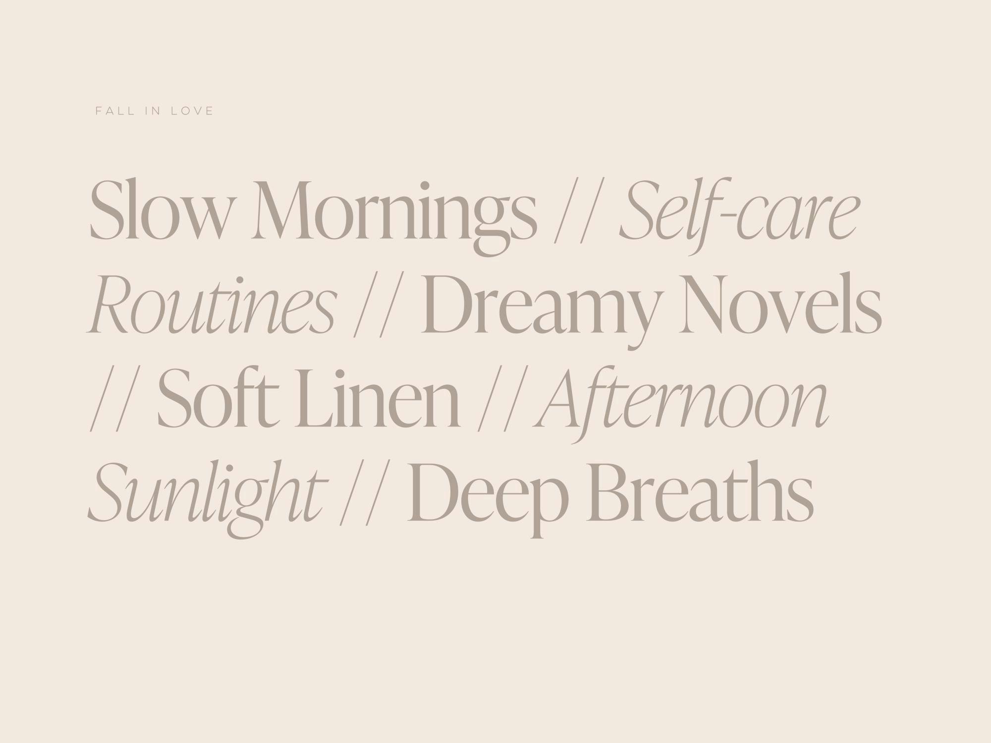 Poster Fall in Love avec texte beige sur fond clair: Slow Mornings // Self-care Routines // Dreamy Novels // Soft Linen // After