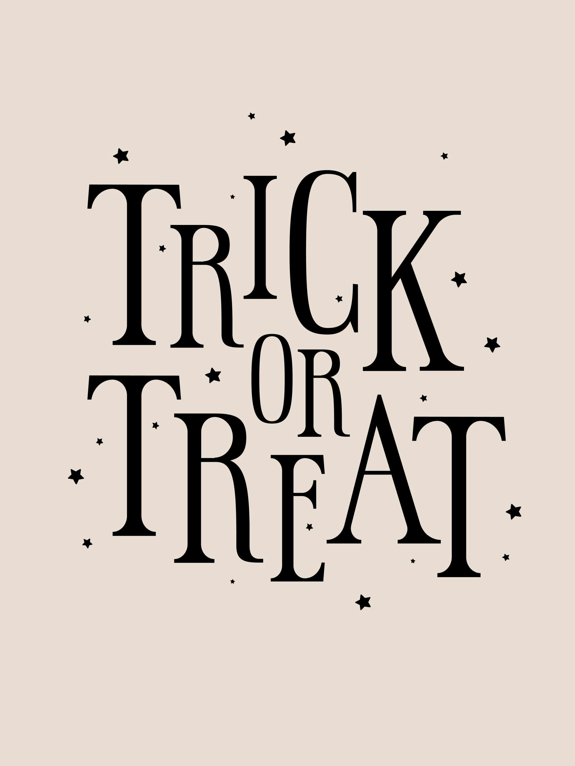 Poster mit dem Text Trick or Treat in schwarzer Schrift und kleinen Sternen auf hellem Hintergrund.