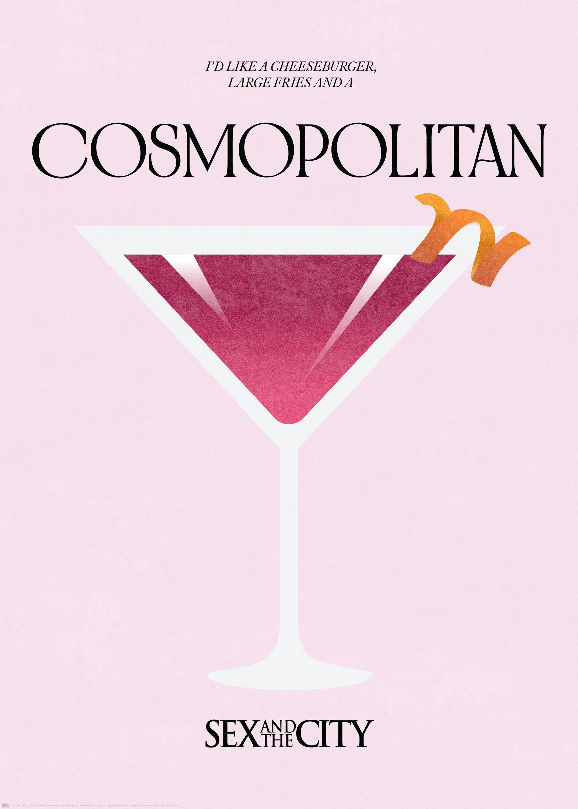 En plakat med en Cosmopolitan-drink i et cocktailglass, med teksten COSMOPOLITAN og SEX AND THE CITY.