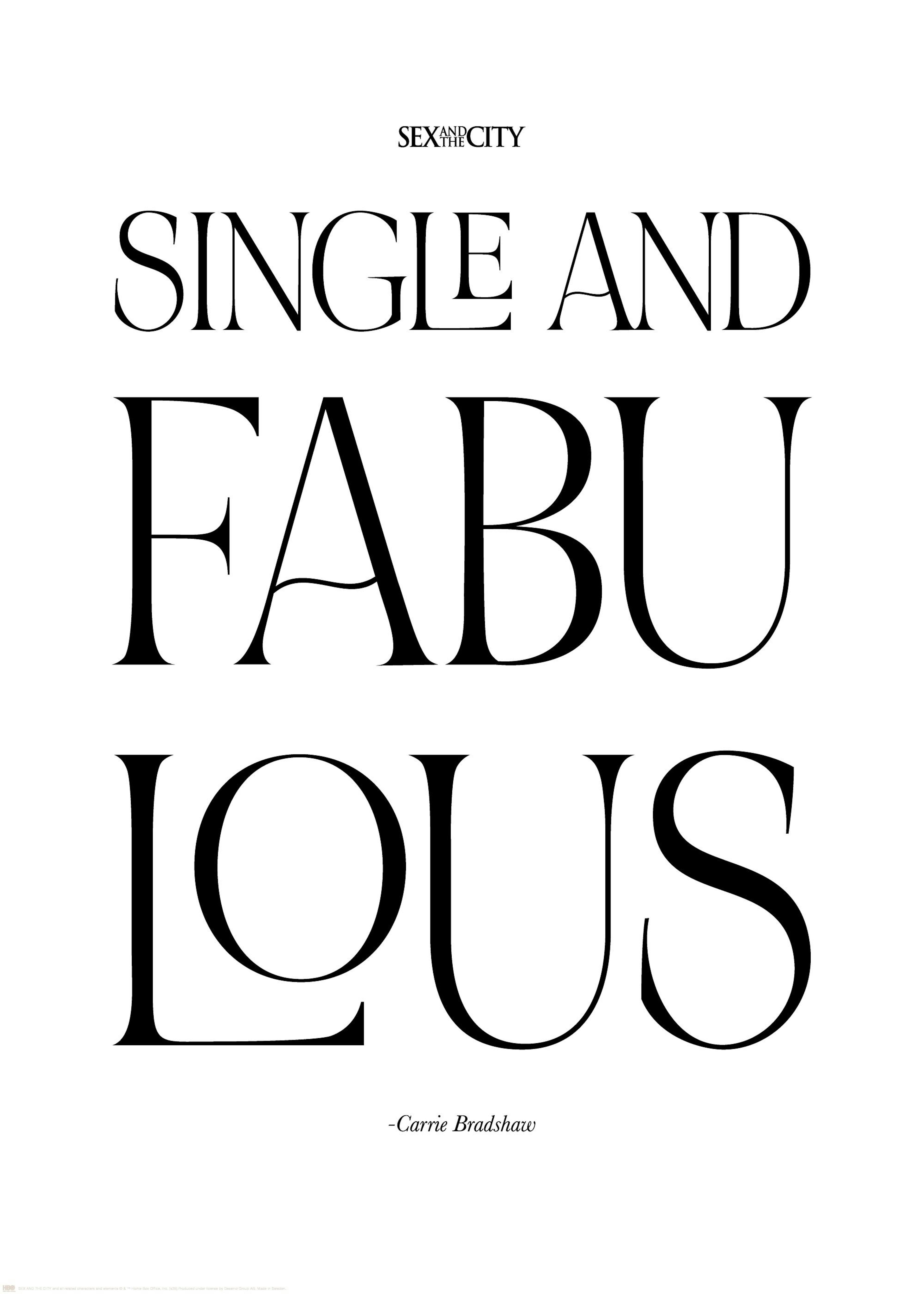 Sex and the City™ - Single and Fabulous Poster 0