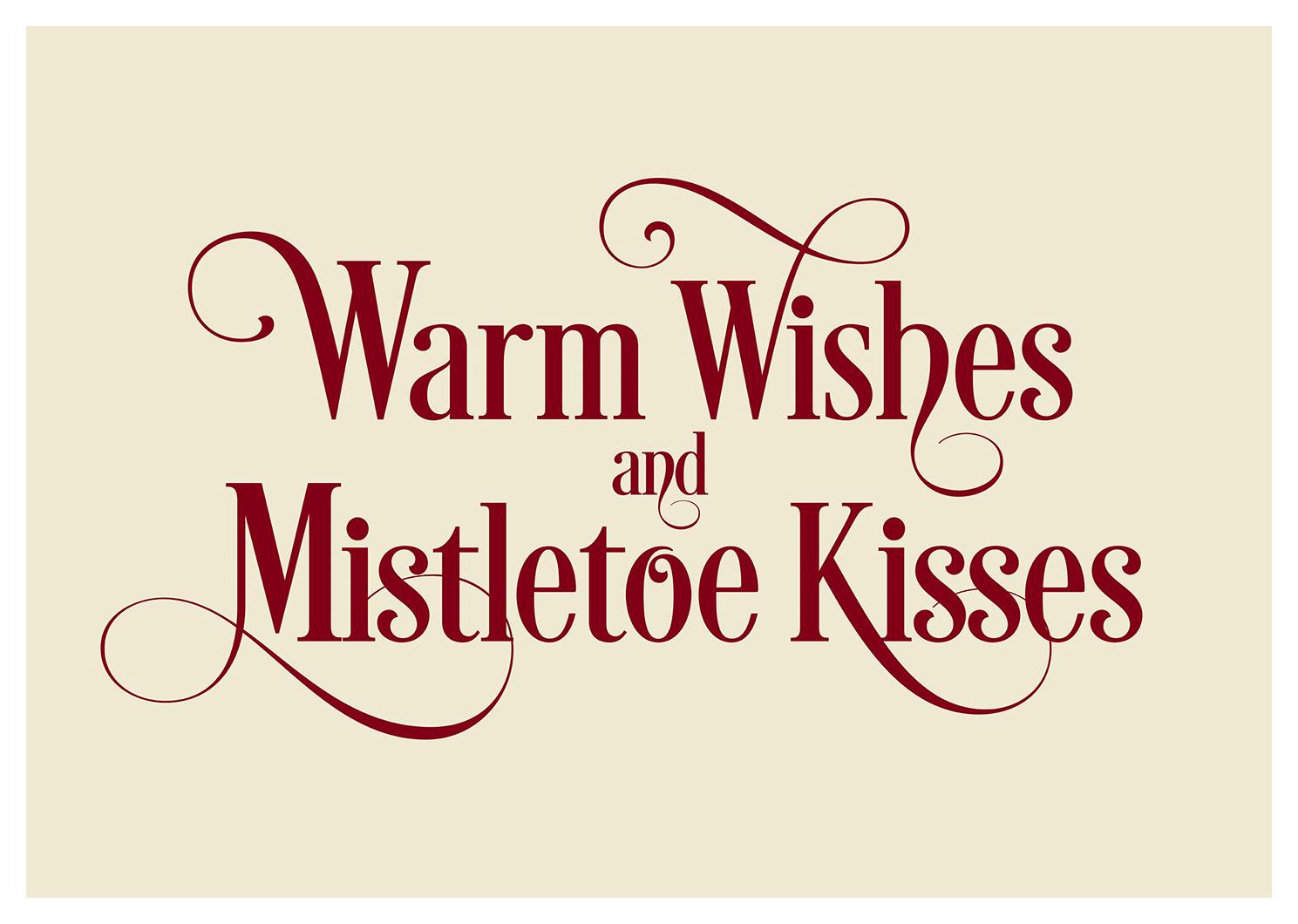 Warm Wishes and Mistletoe Kisses Poster (30x40 cm) - Poster Store