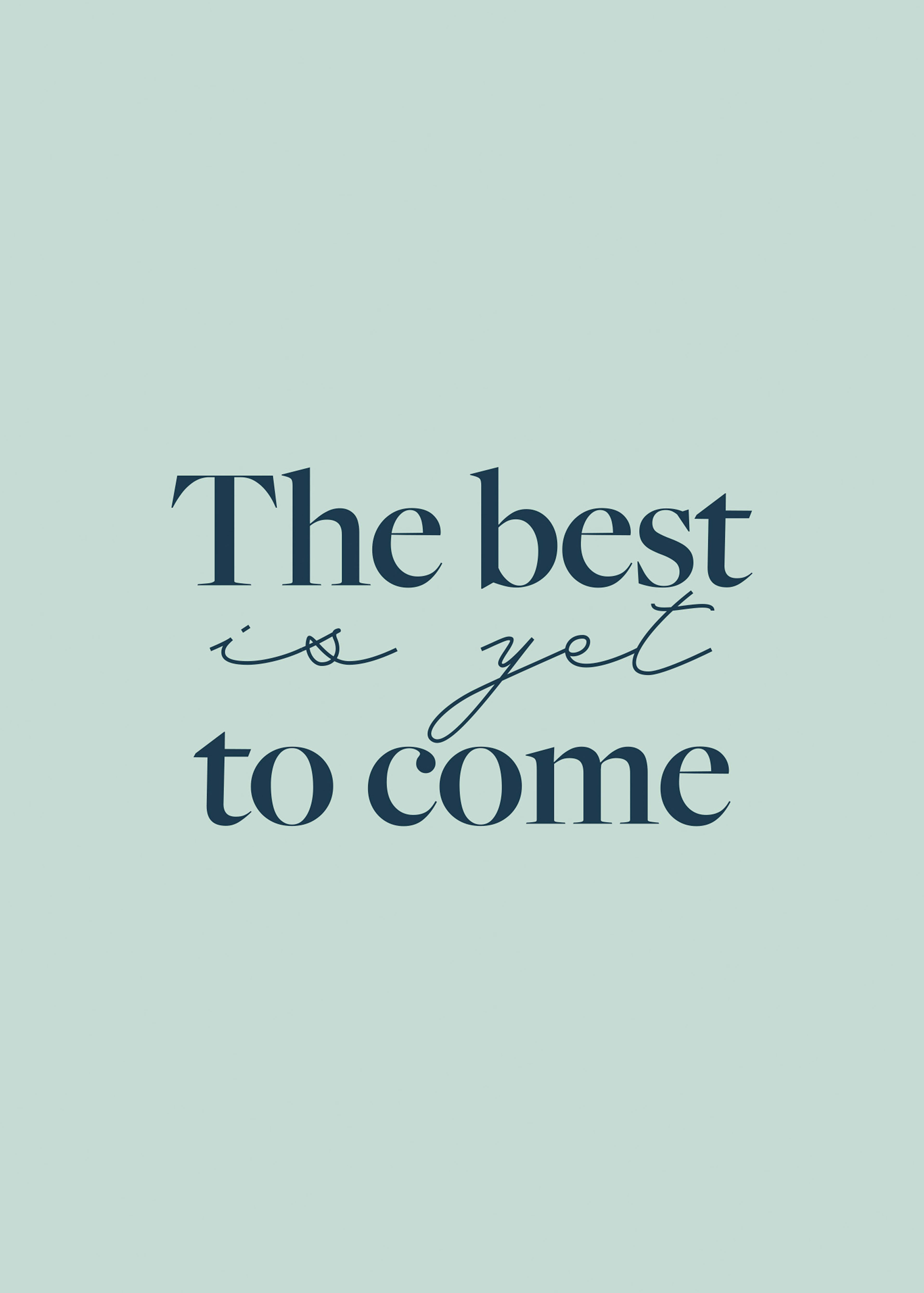 The Best Is Yet to Come Poster 0