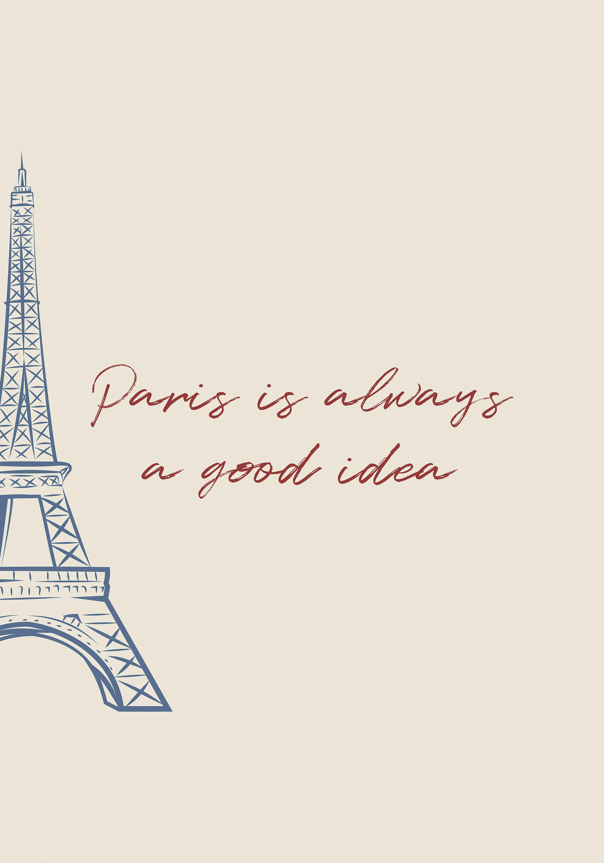 Paris Is Always a Good Idea Poster 0