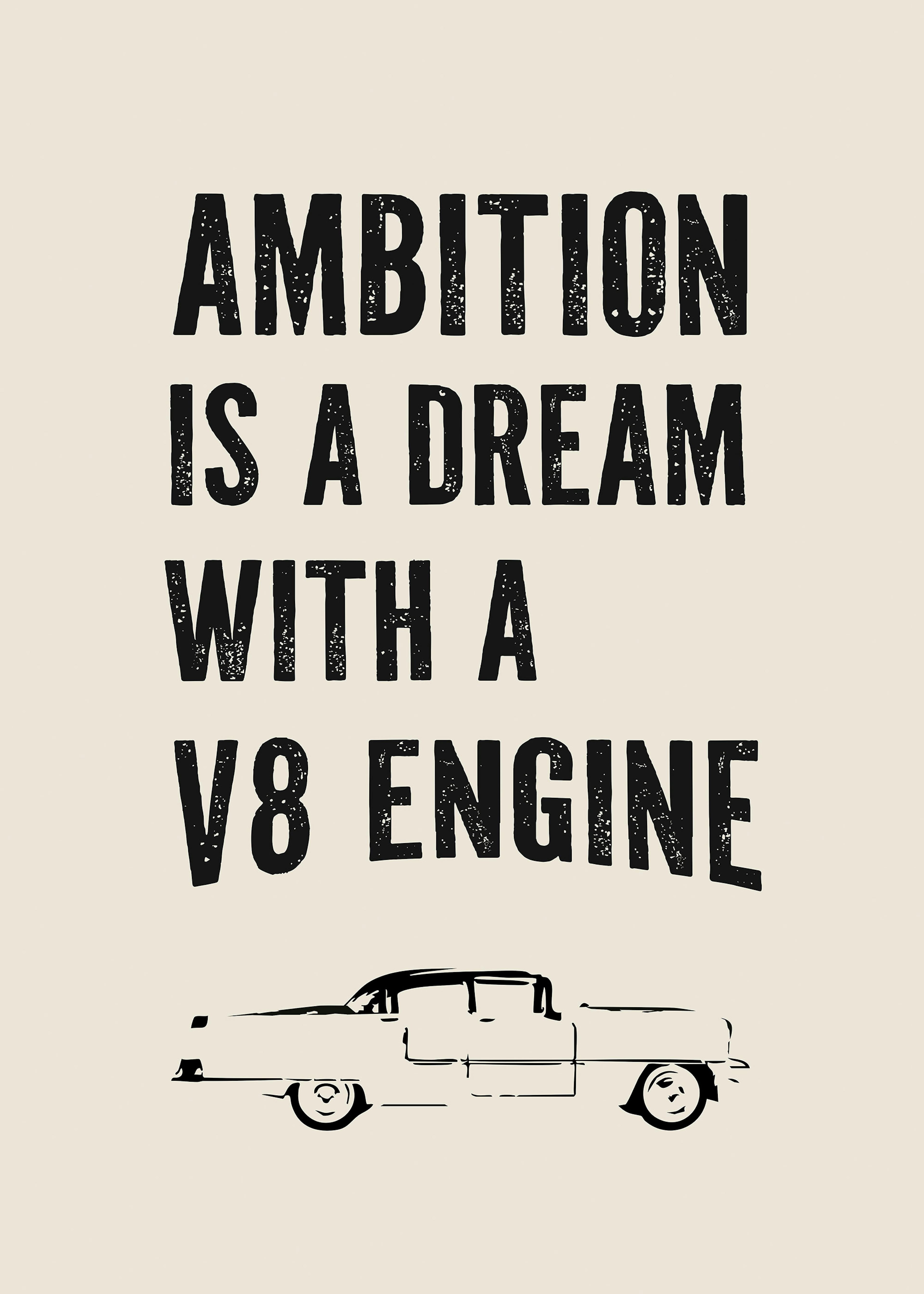 Ambition Is a Dream Poster 0