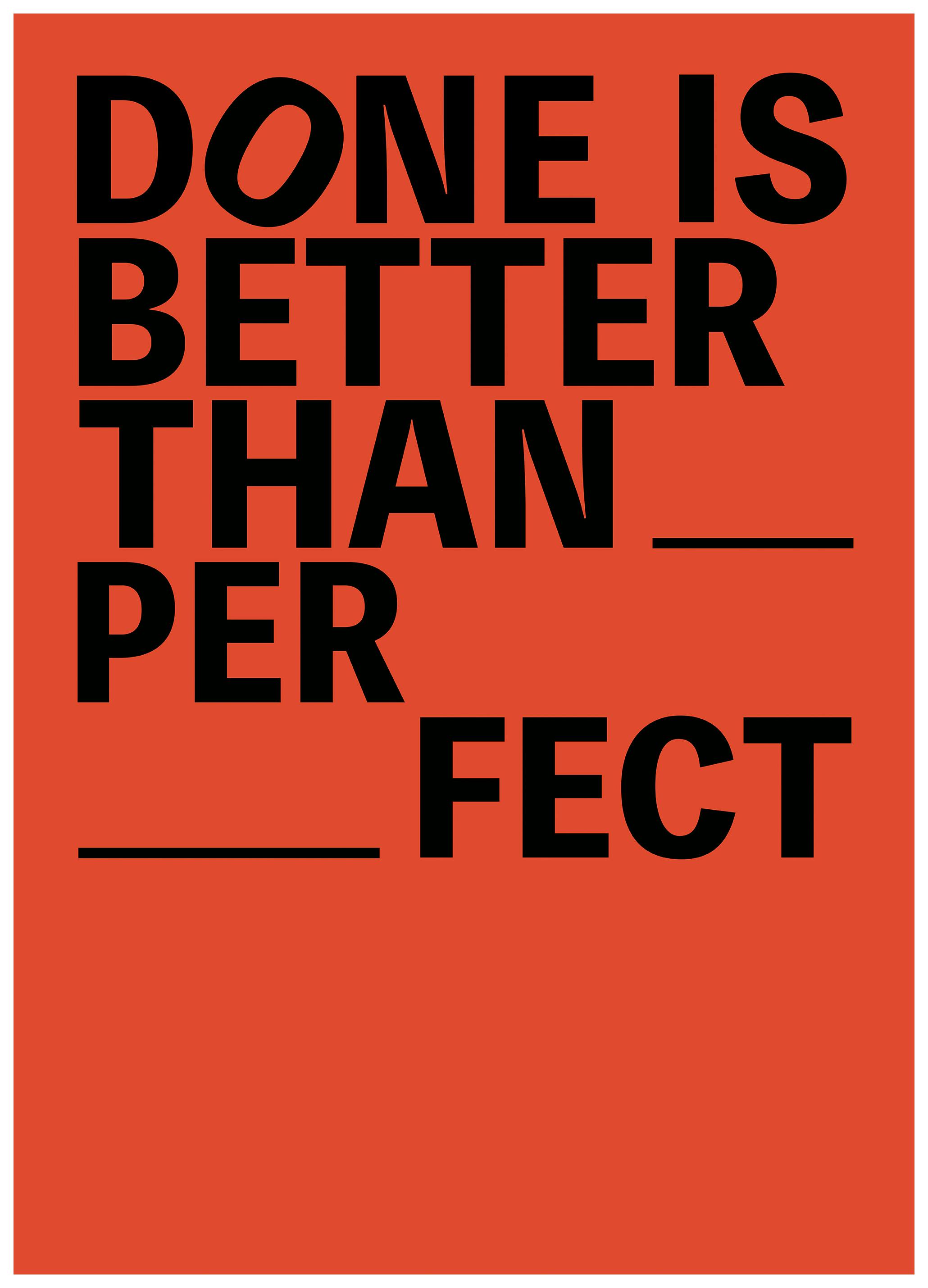 Meglio Fatto Che Perfetto Poster (50x70 cm) - Poster Store