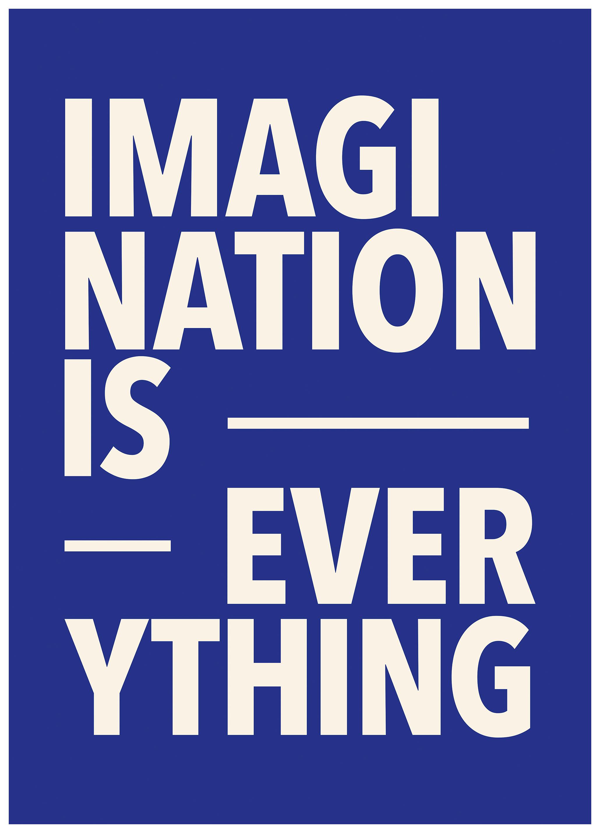 Fantasi är allt Poster (70x100 cm) - Poster Store