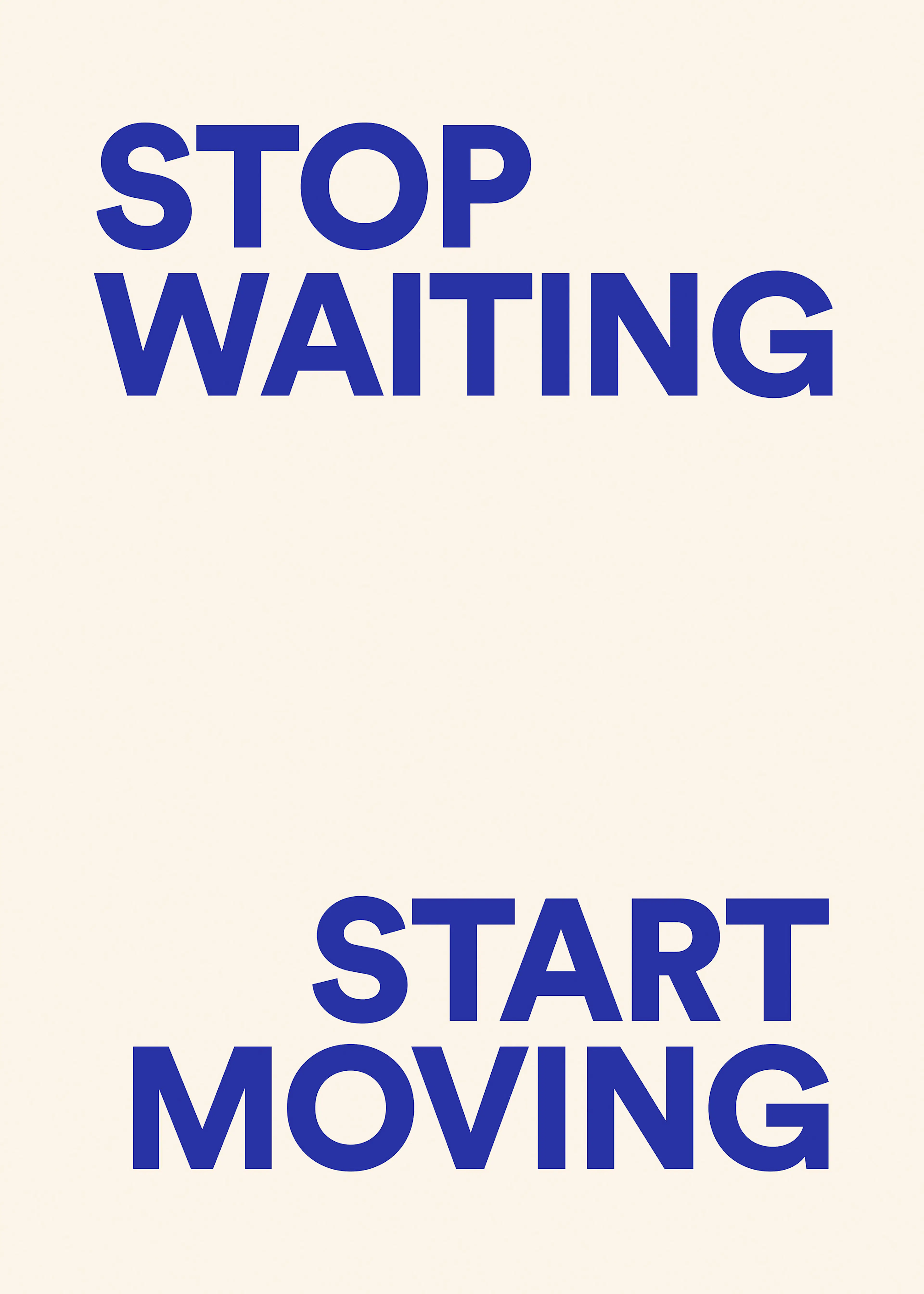 Stop Waiting Poster 0