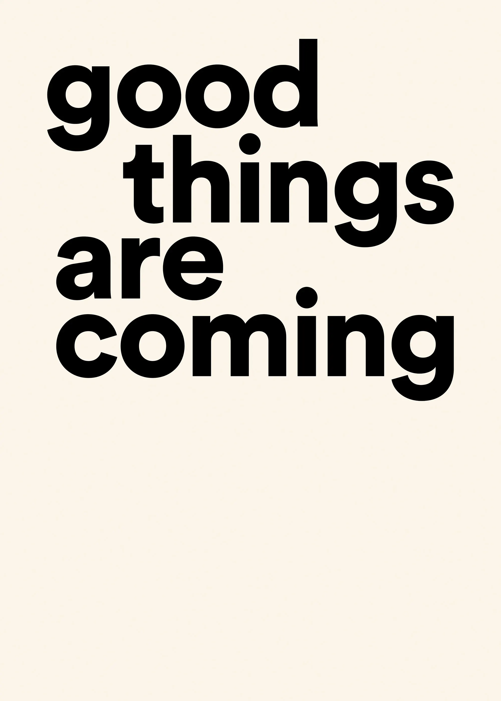 Good Things are Coming Poster 0