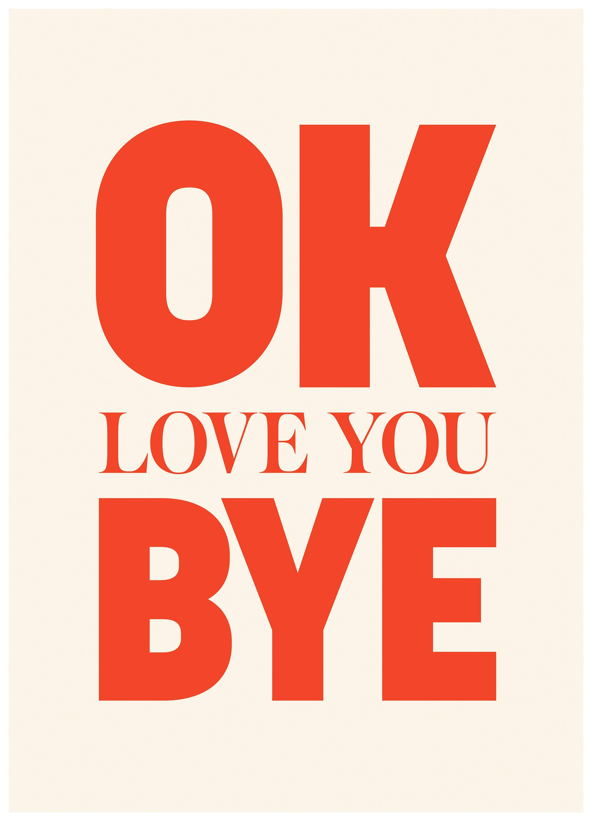 Ok Älskar Dig Hej Då Poster (50x70 cm) - Poster Store