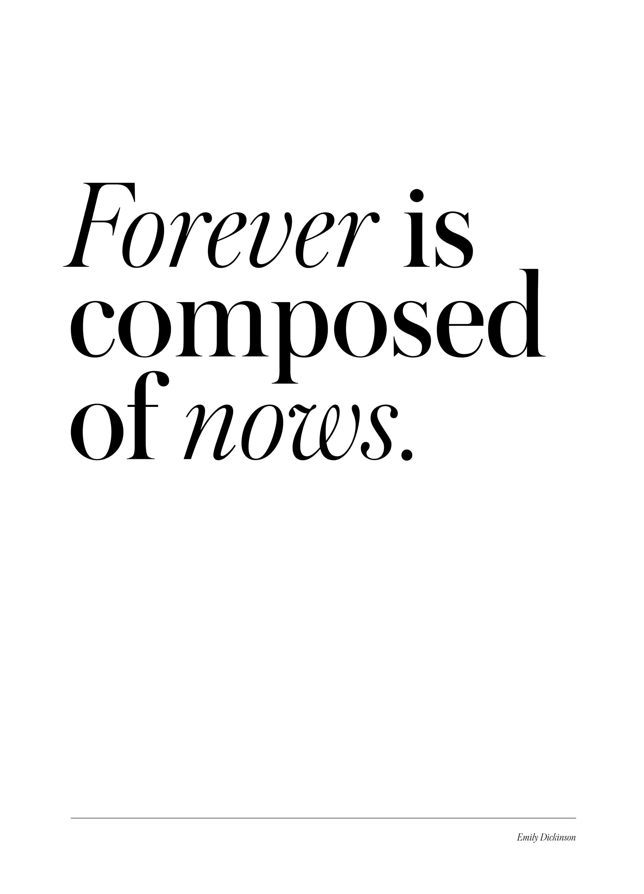 L'Éternité est Composée d'Instants Présents Poster - Poster Store