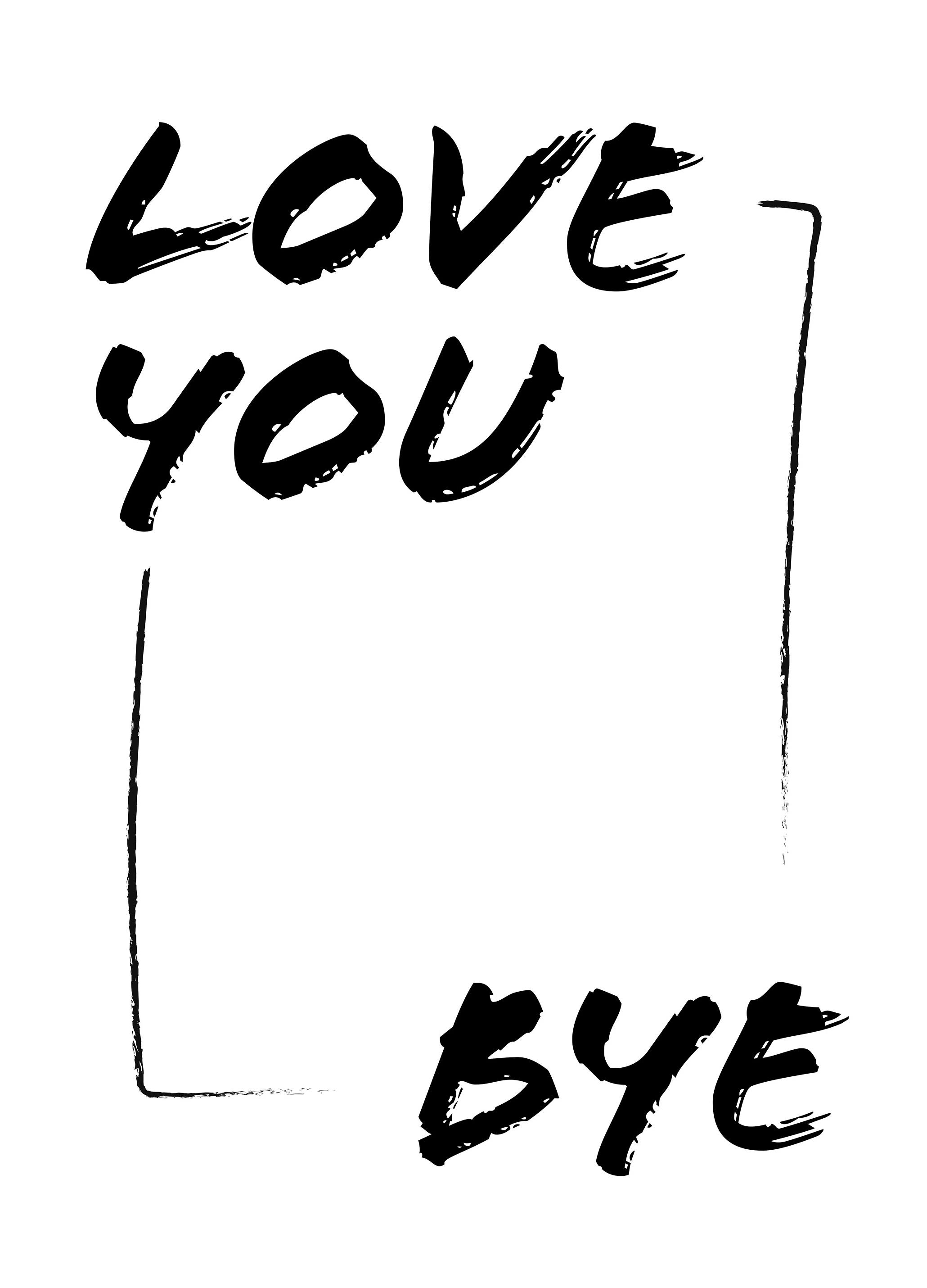 Je t'aime Bye Affiche (50x70 cm) - Poster Store