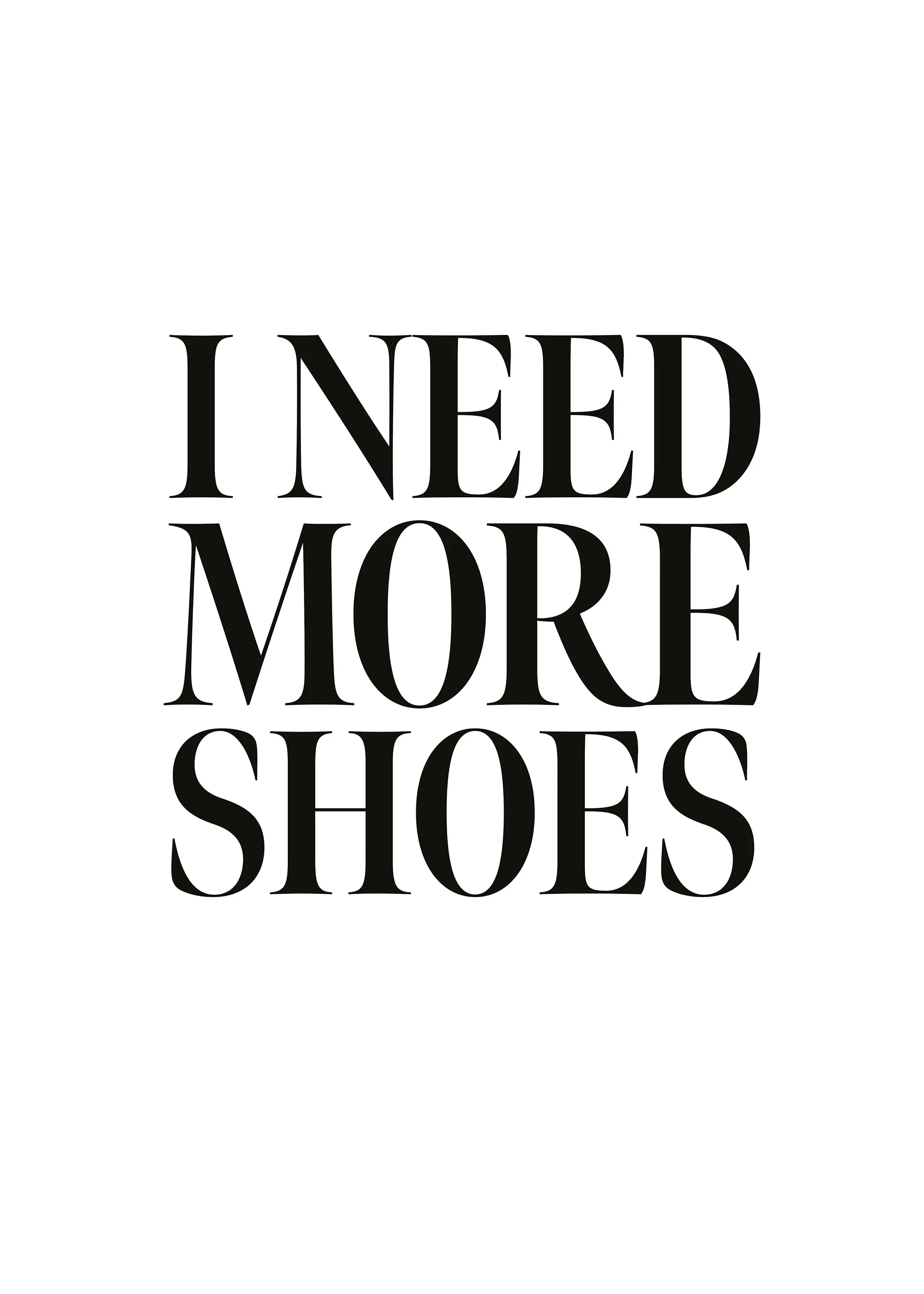 Need More Shoes Poster 0
