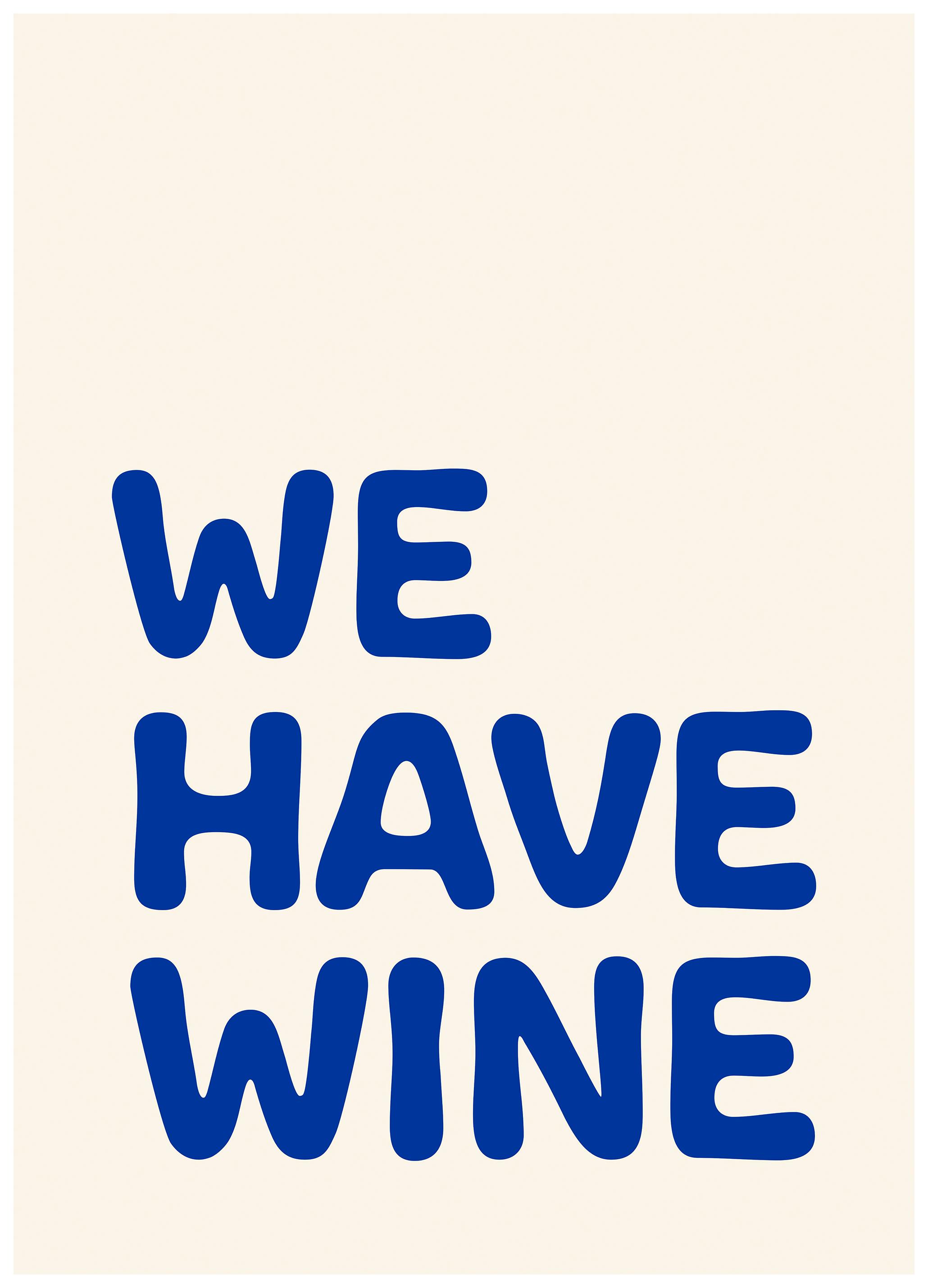 Vi Har Vin Plakat (50x70 cm) - Poster Store