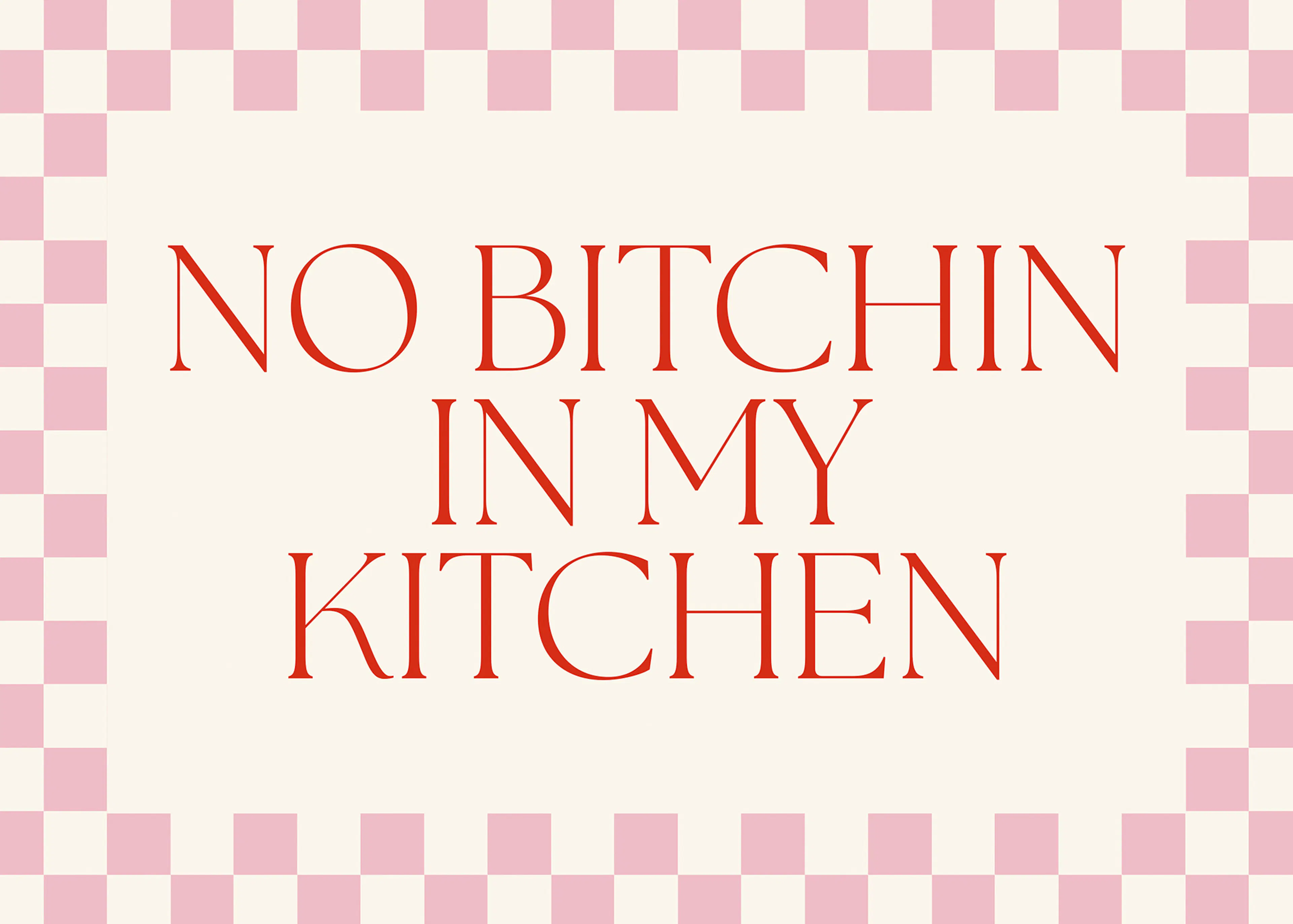 No Bitchin Kitchen Poster 0