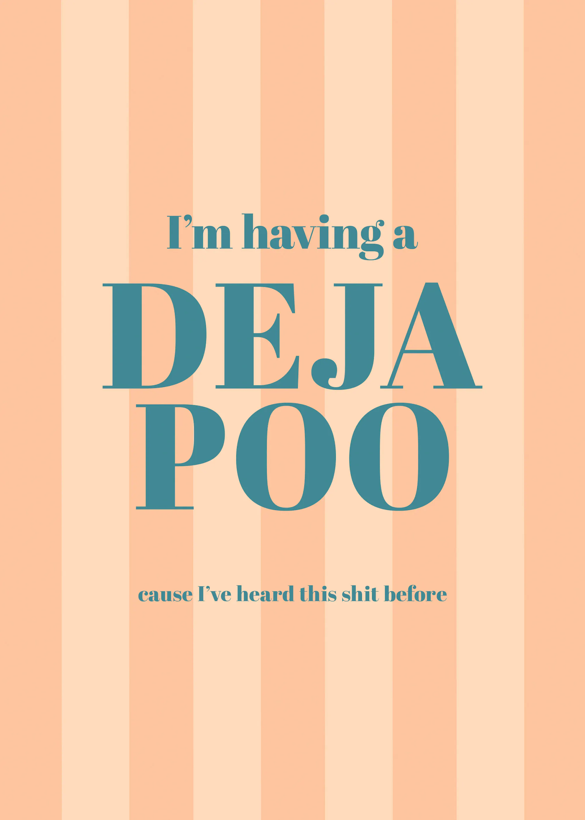 Deja Poo Print 0