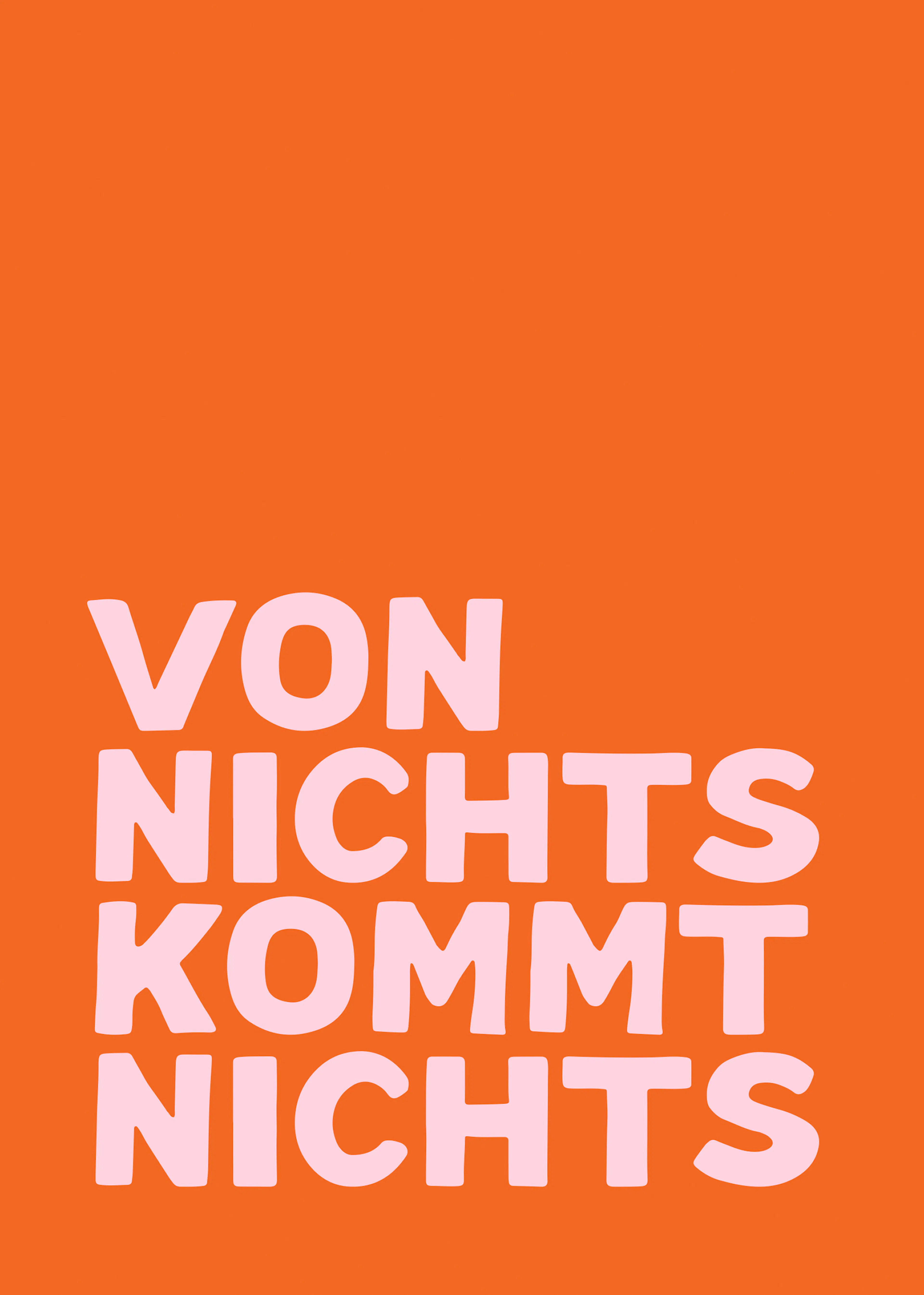 Nothing Comes Quote Poster 0