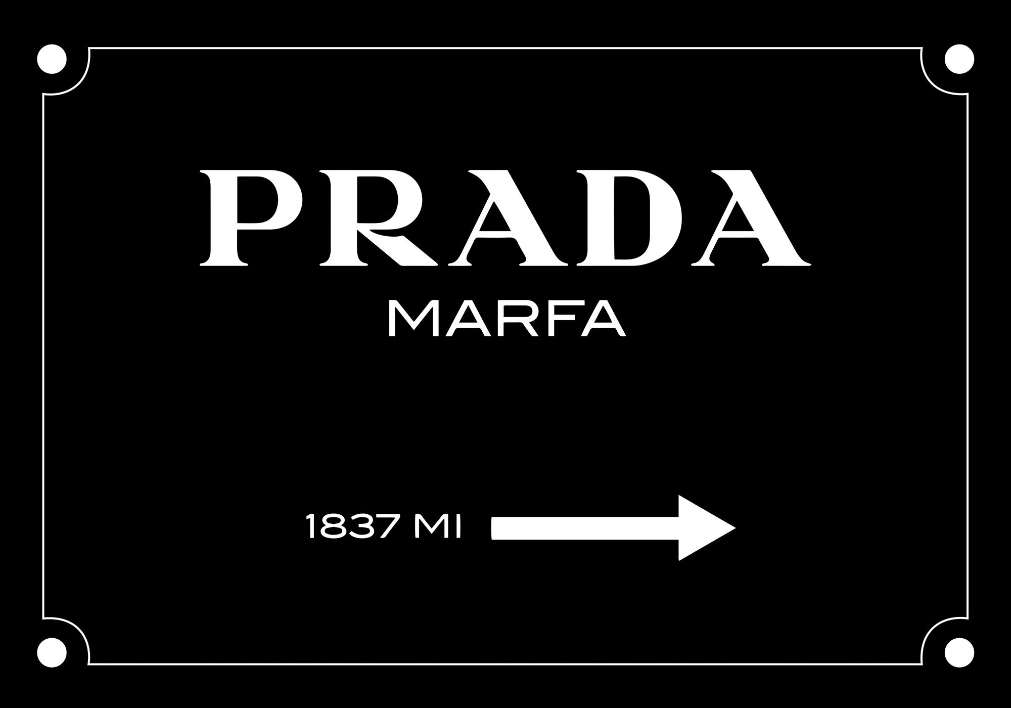 Prada Marfa ブラック＆ホワイト ラグジュアリーアートポスター