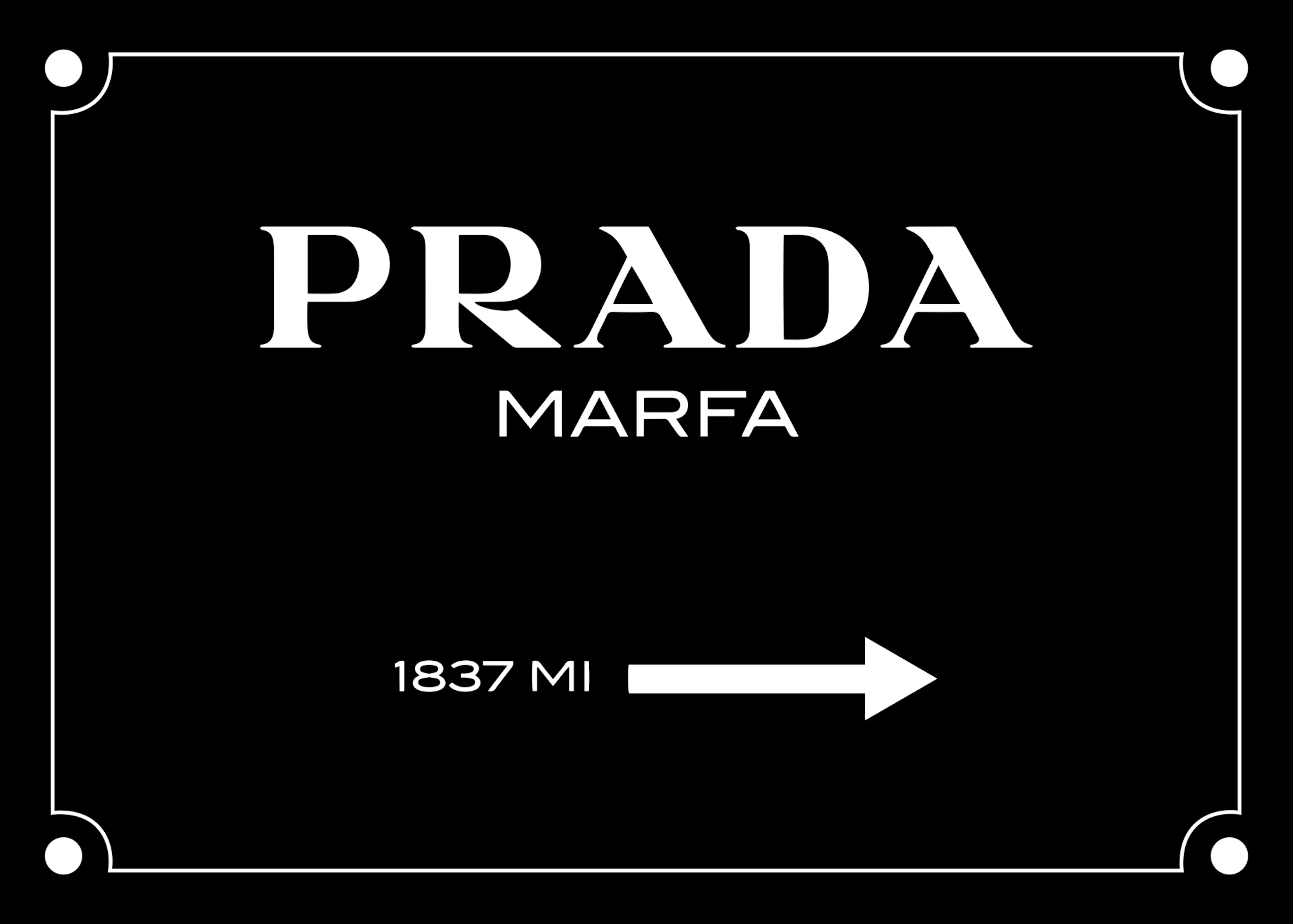 Prada Marfa Poster 0