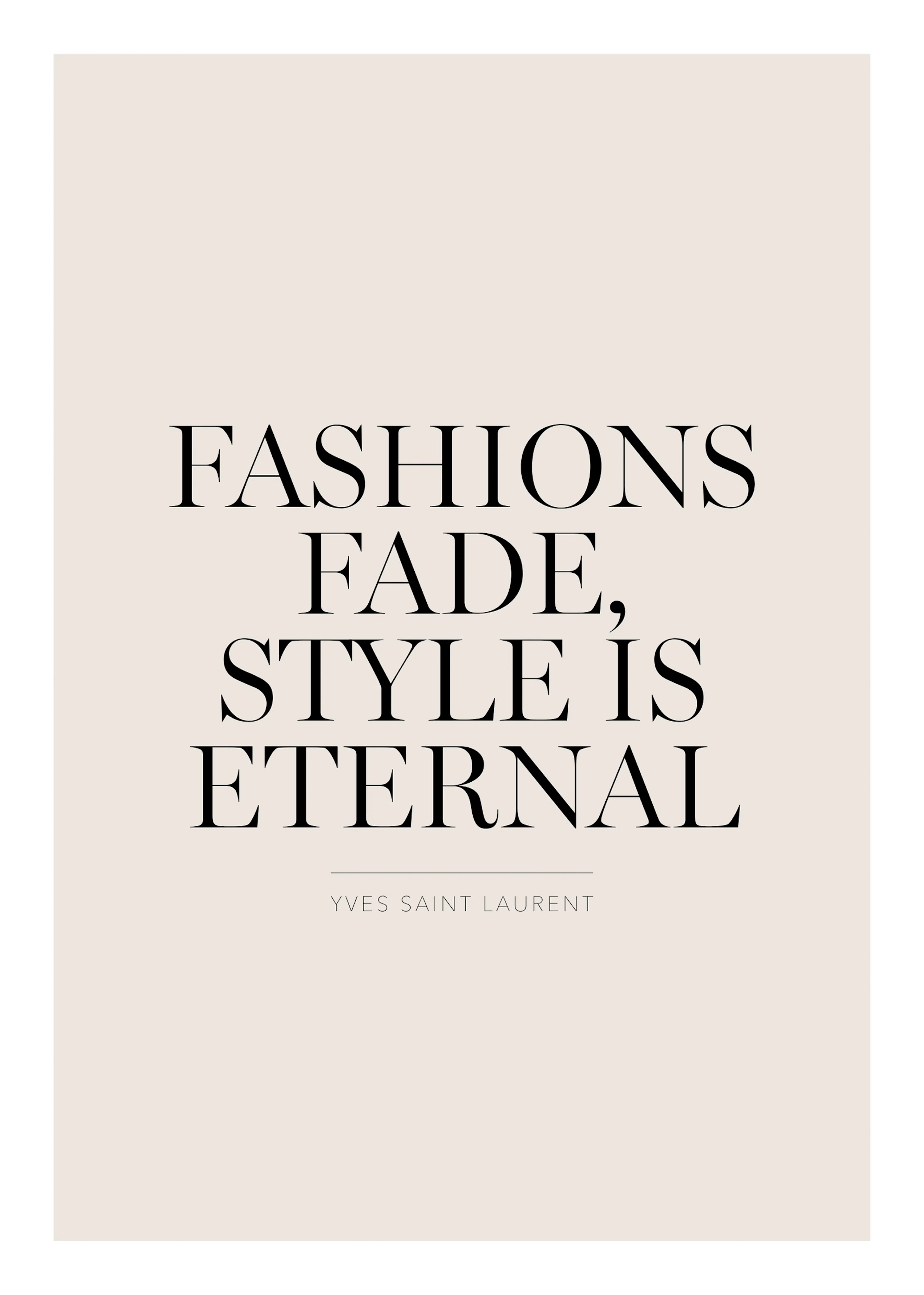 Style Is Eternal Poster 0