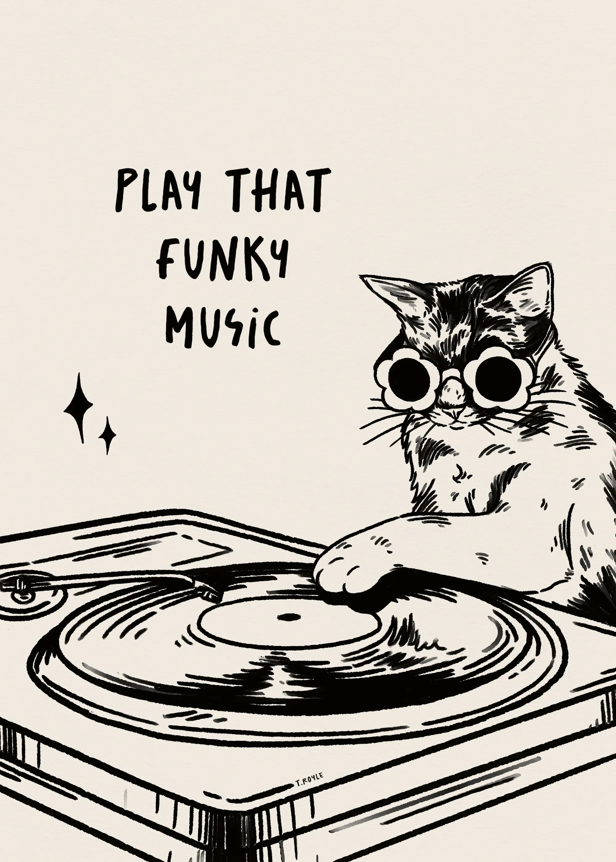 Tara Royle - Play That Funky Cat Poster 0