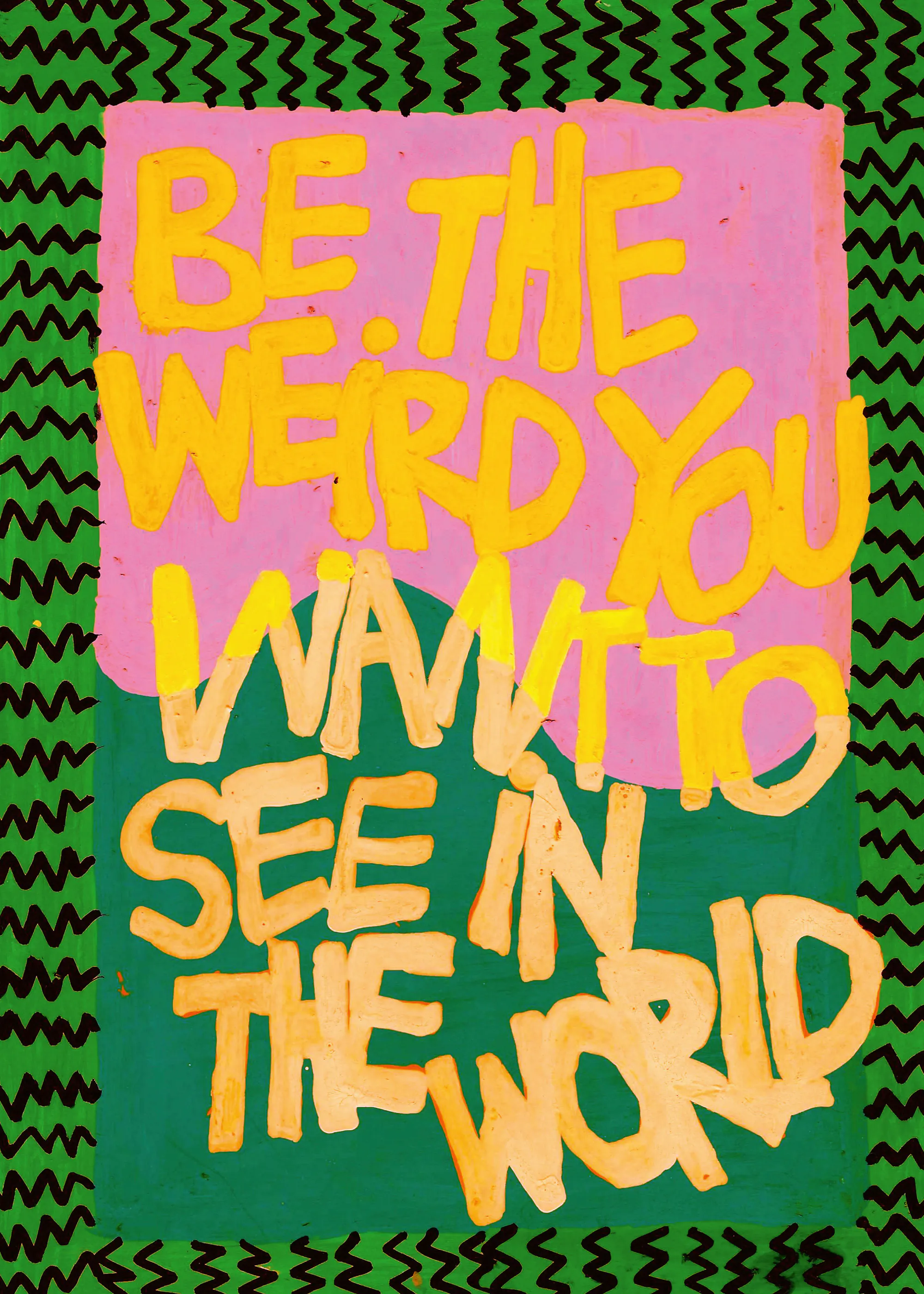 Jessica Pleur - Be Weird Plakat 0