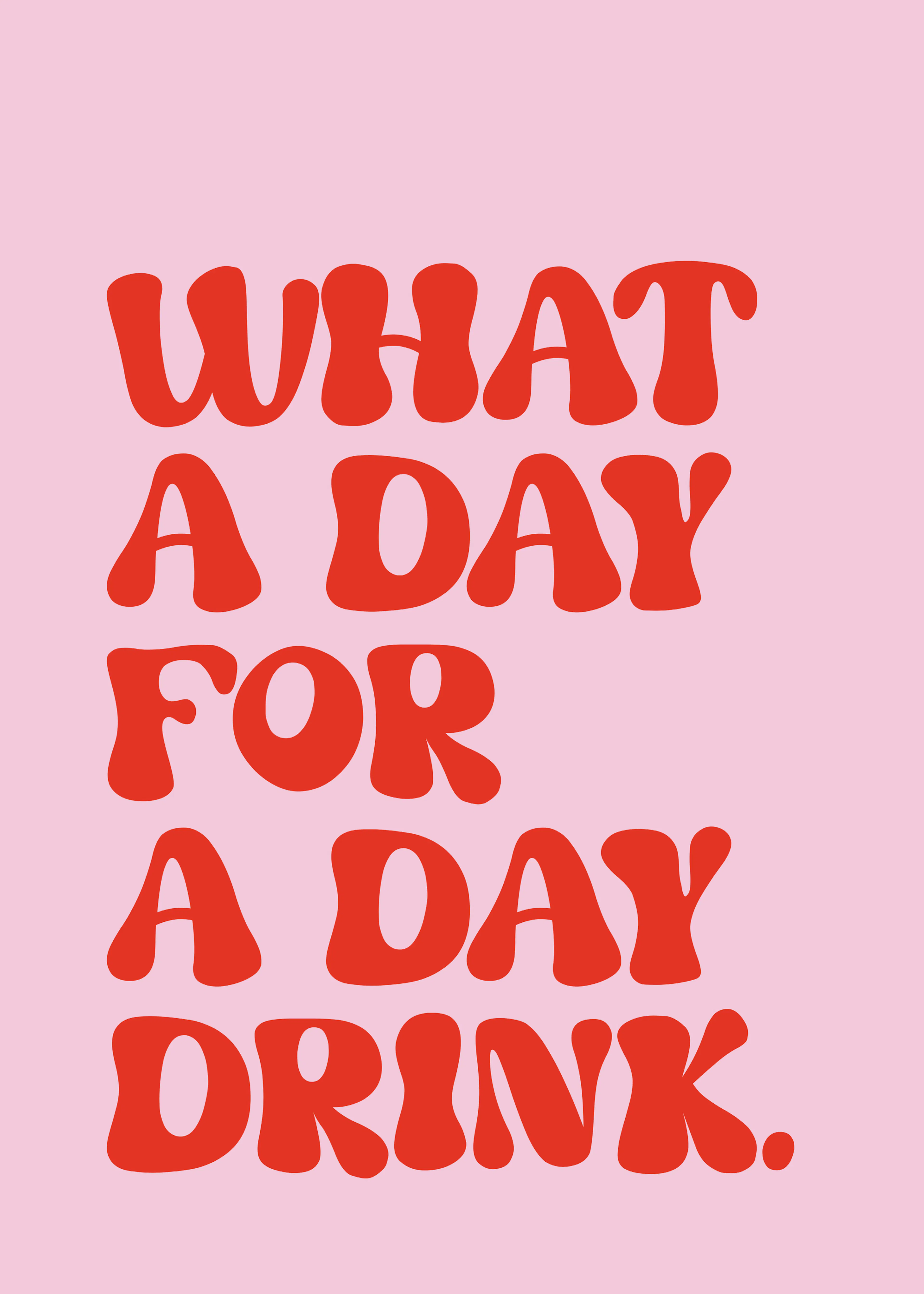 Ohkimiko - Retro Day Drink Quote Poster 0