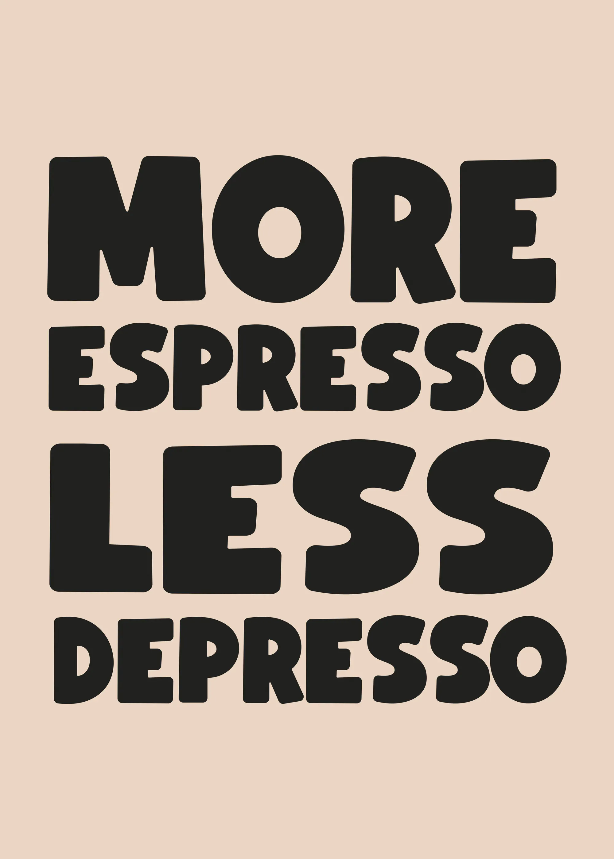 Melloi More Espresso Less Depresso 포스터 0