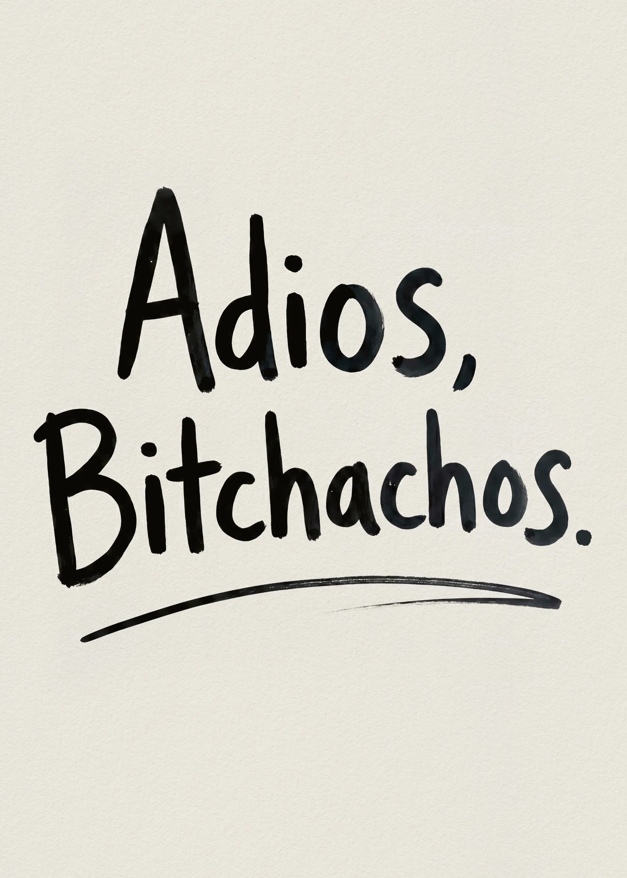 Andreas Magnusson - Adios Bitchachos 문구 포스터 0