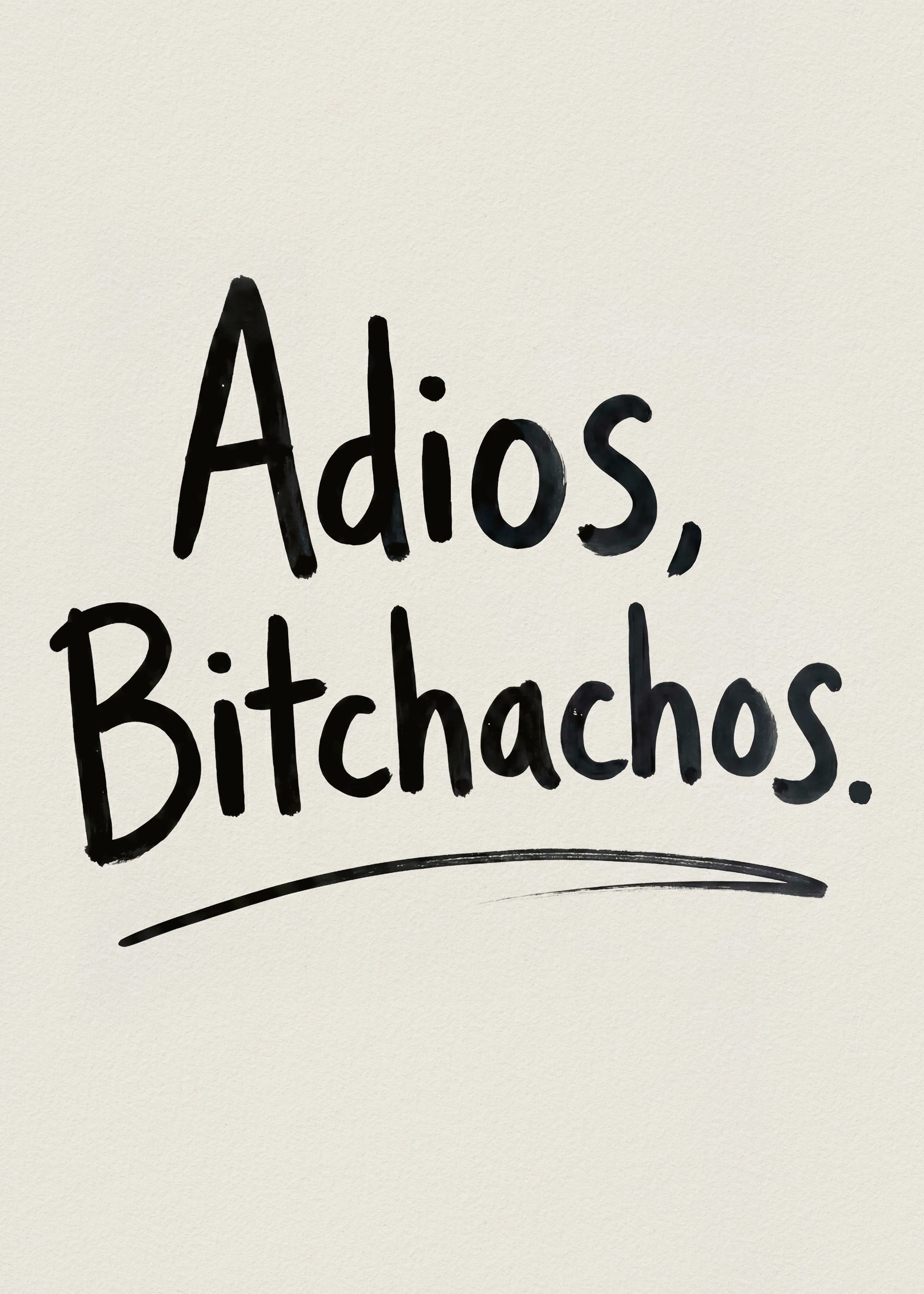 Andreas Magnusson - Adios Bitchachos 문구 포스터 0
