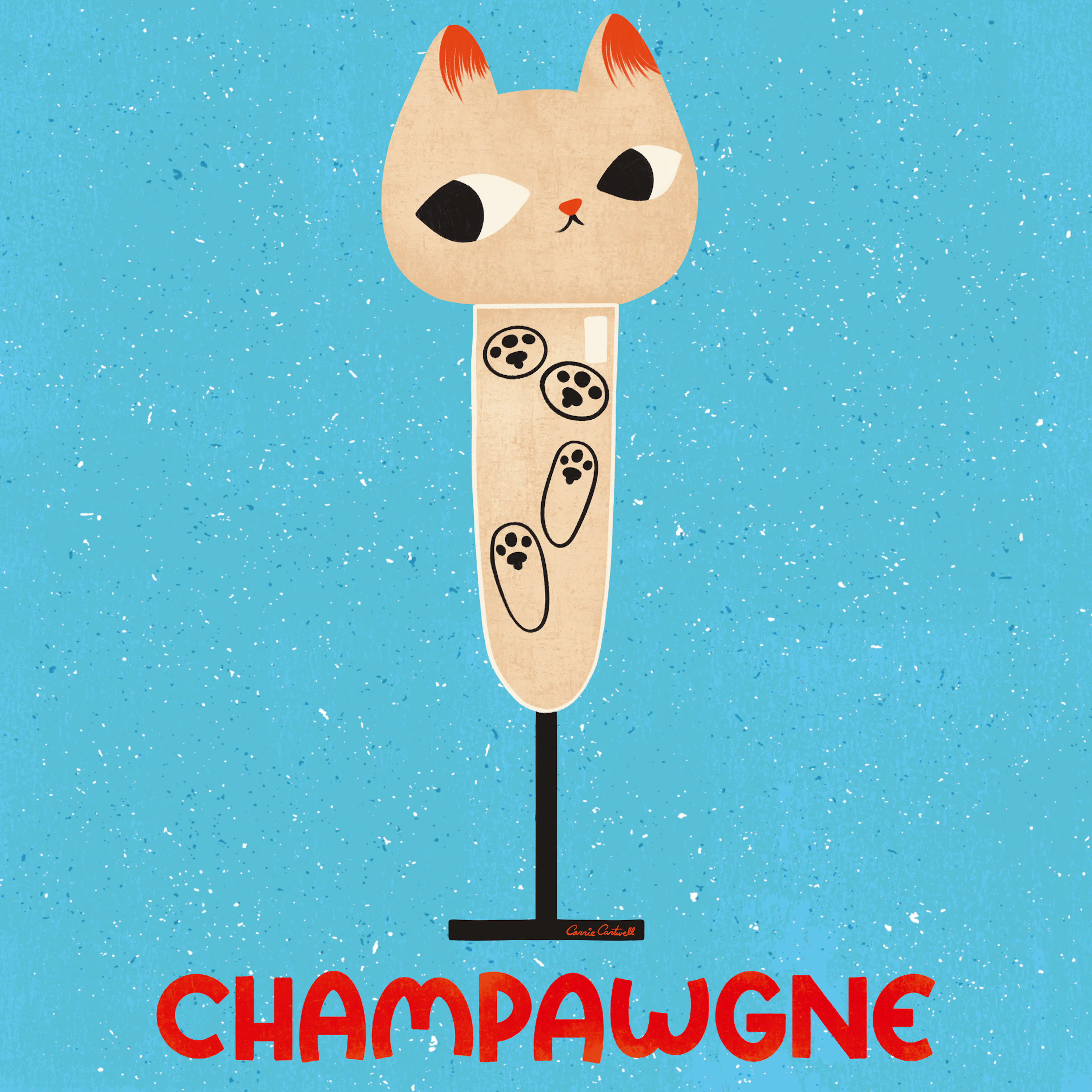Carrie Cantwell - Champawgne Poster 0