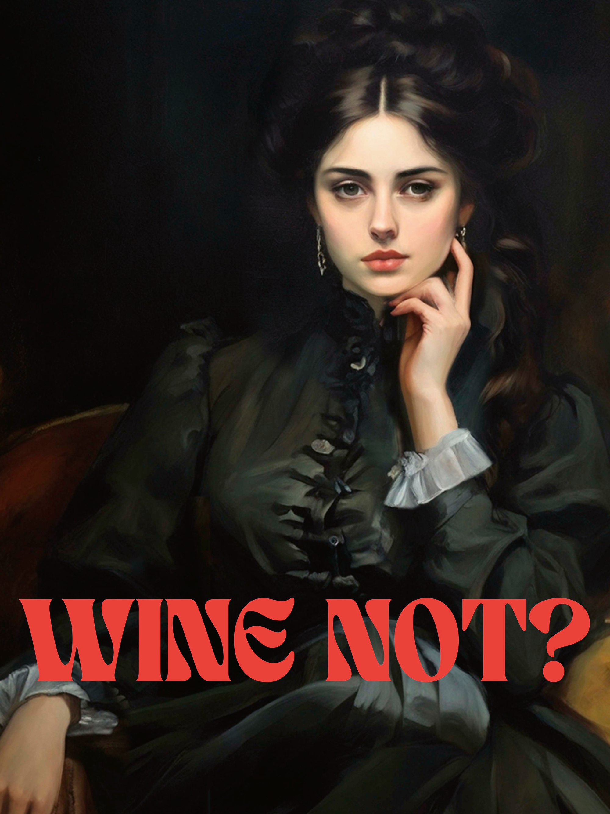The Art Concept - Classic Wine Not Lady Poster