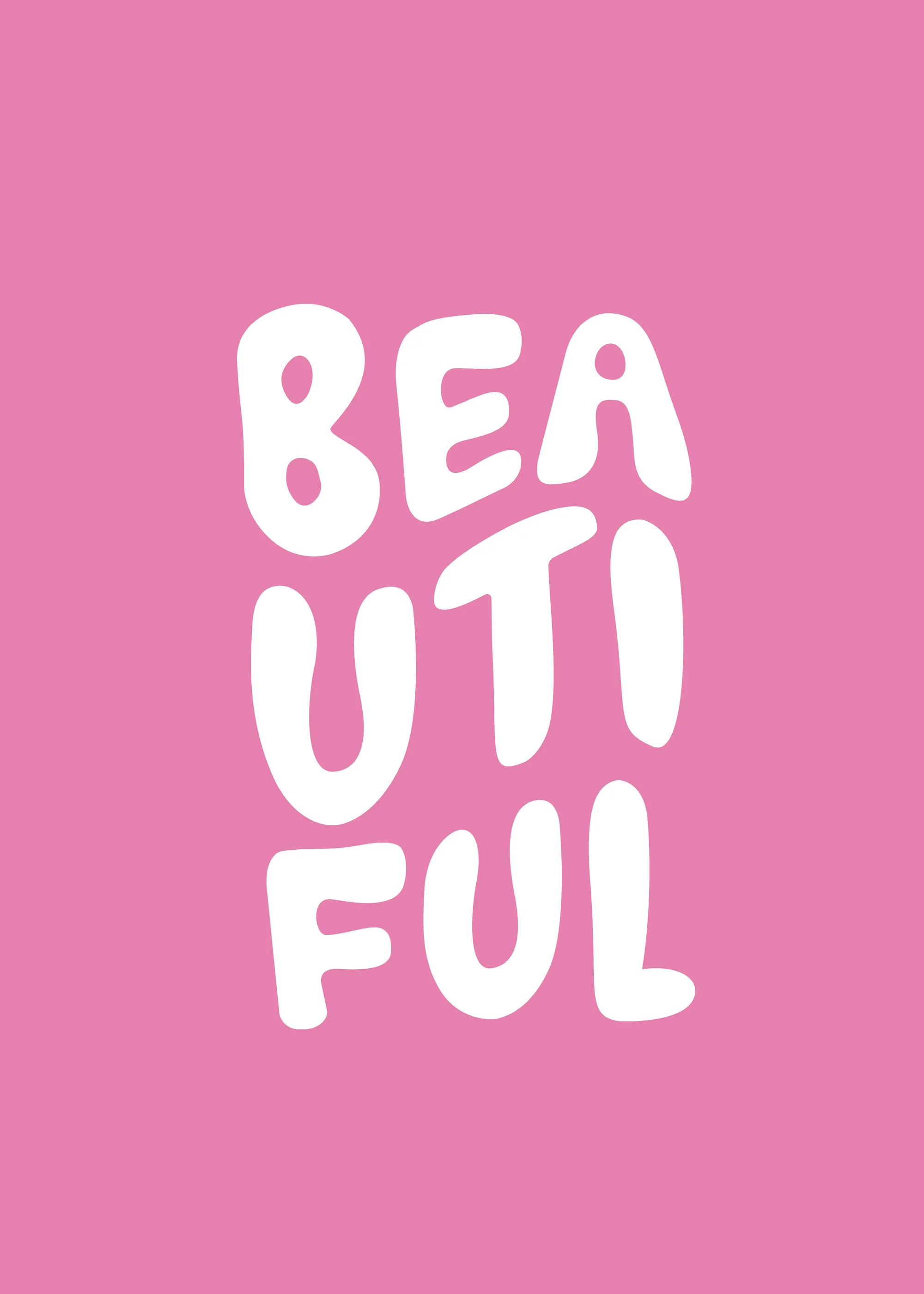 Oju Design - Beautiful Pink Quote Poster 0
