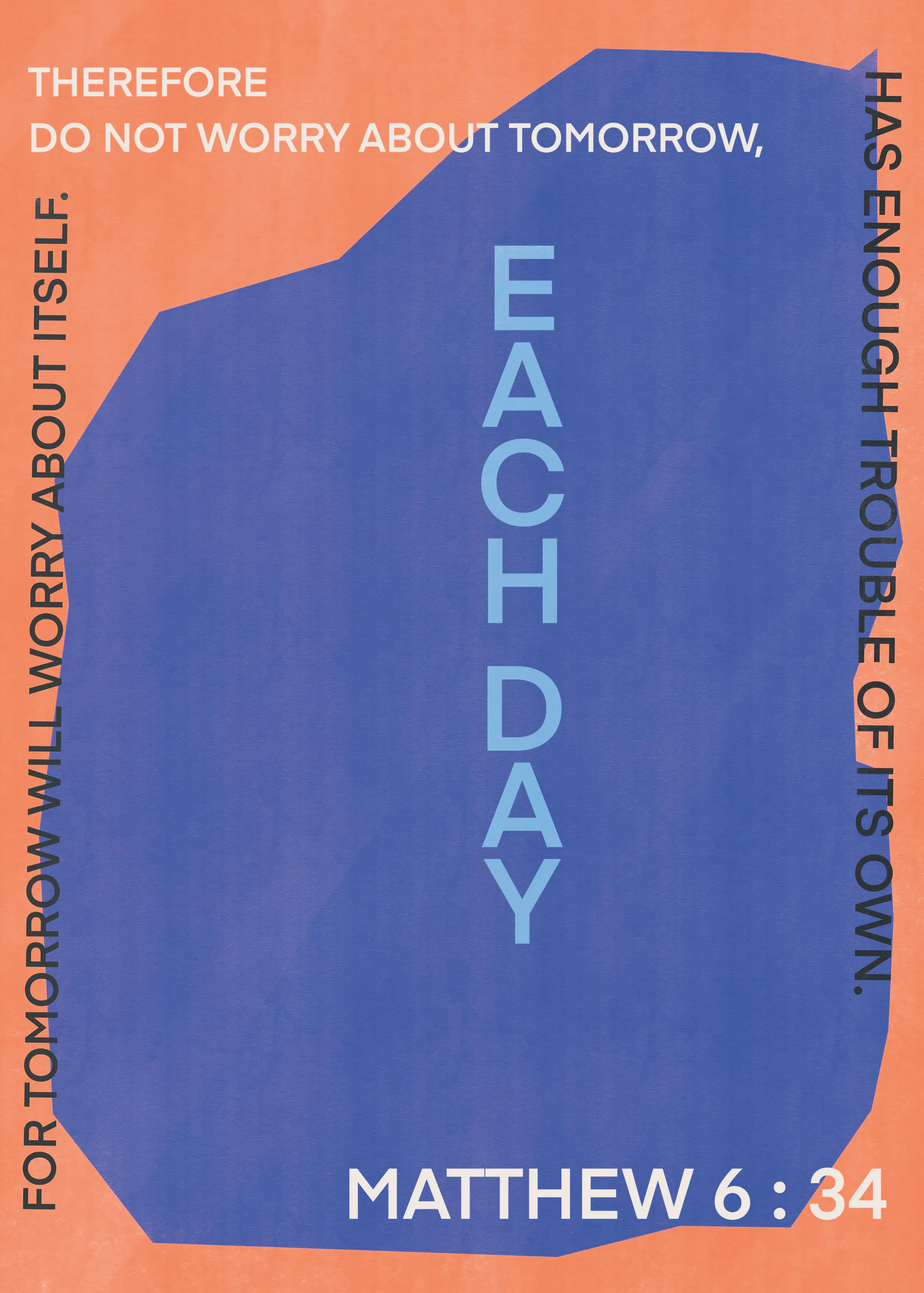 Little Dean - Matthew 6:34 Tägliche Weisheit Poster 0
