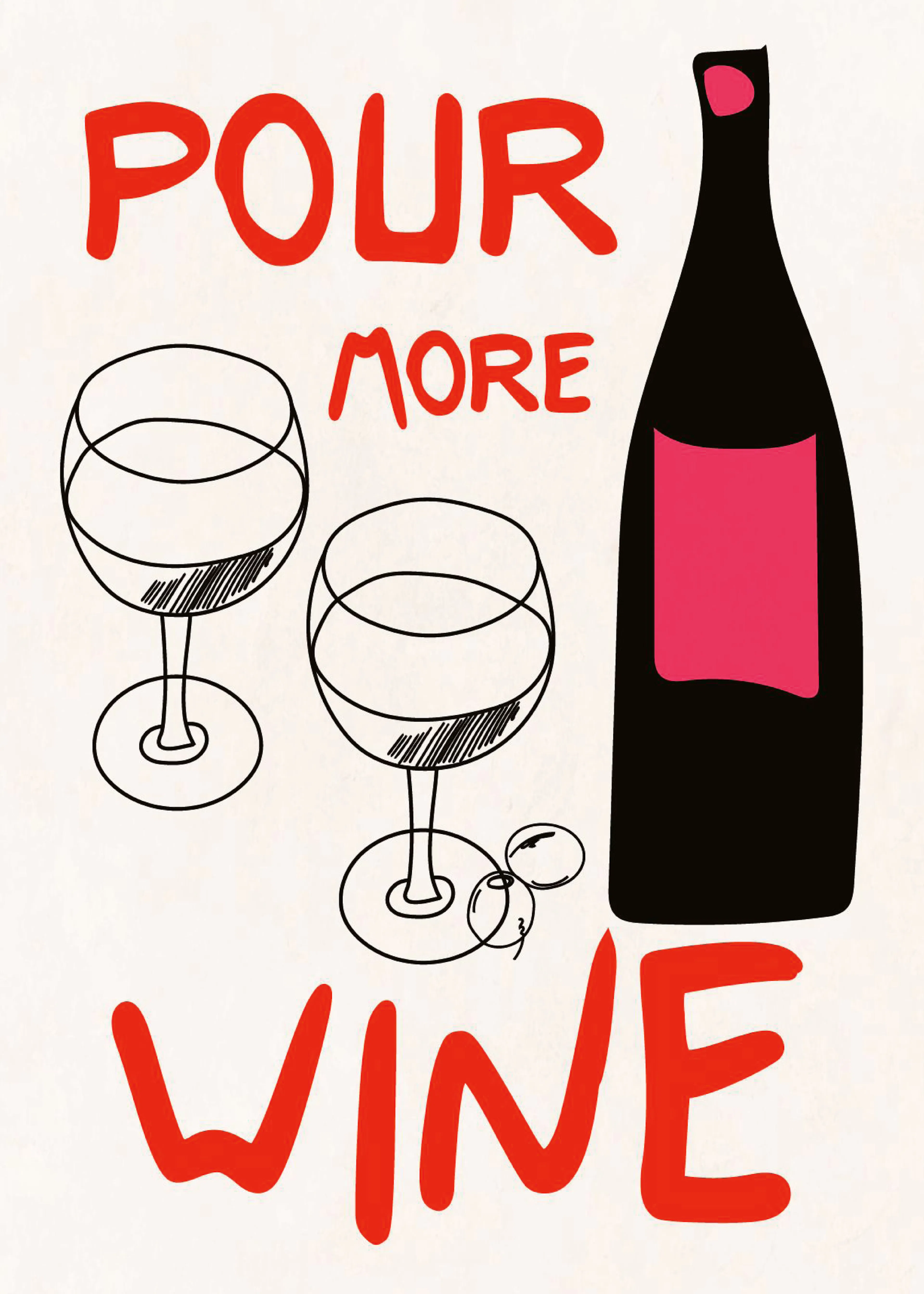 Pour More Wine Poster 0