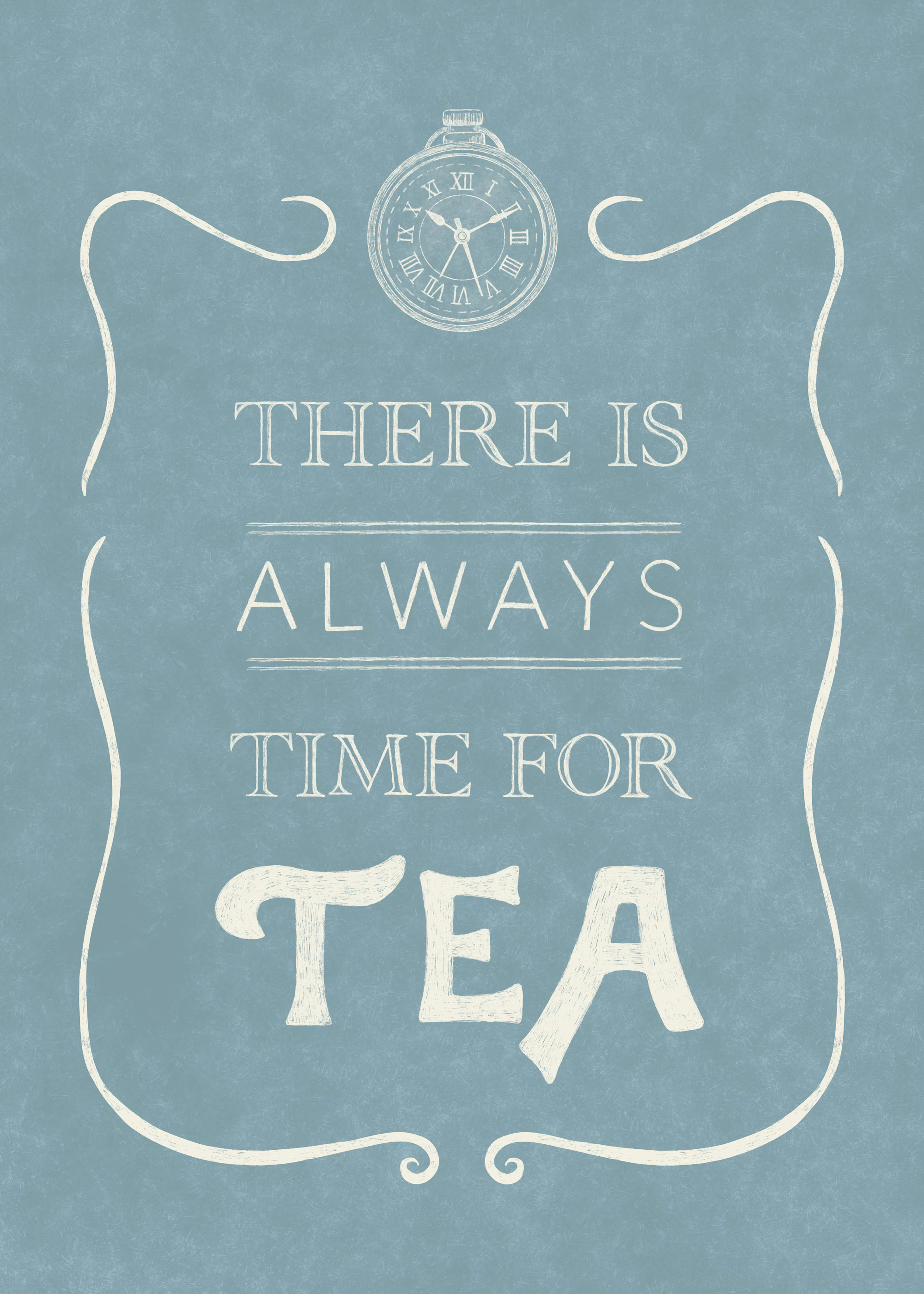 Always Time For Tea Poster 0