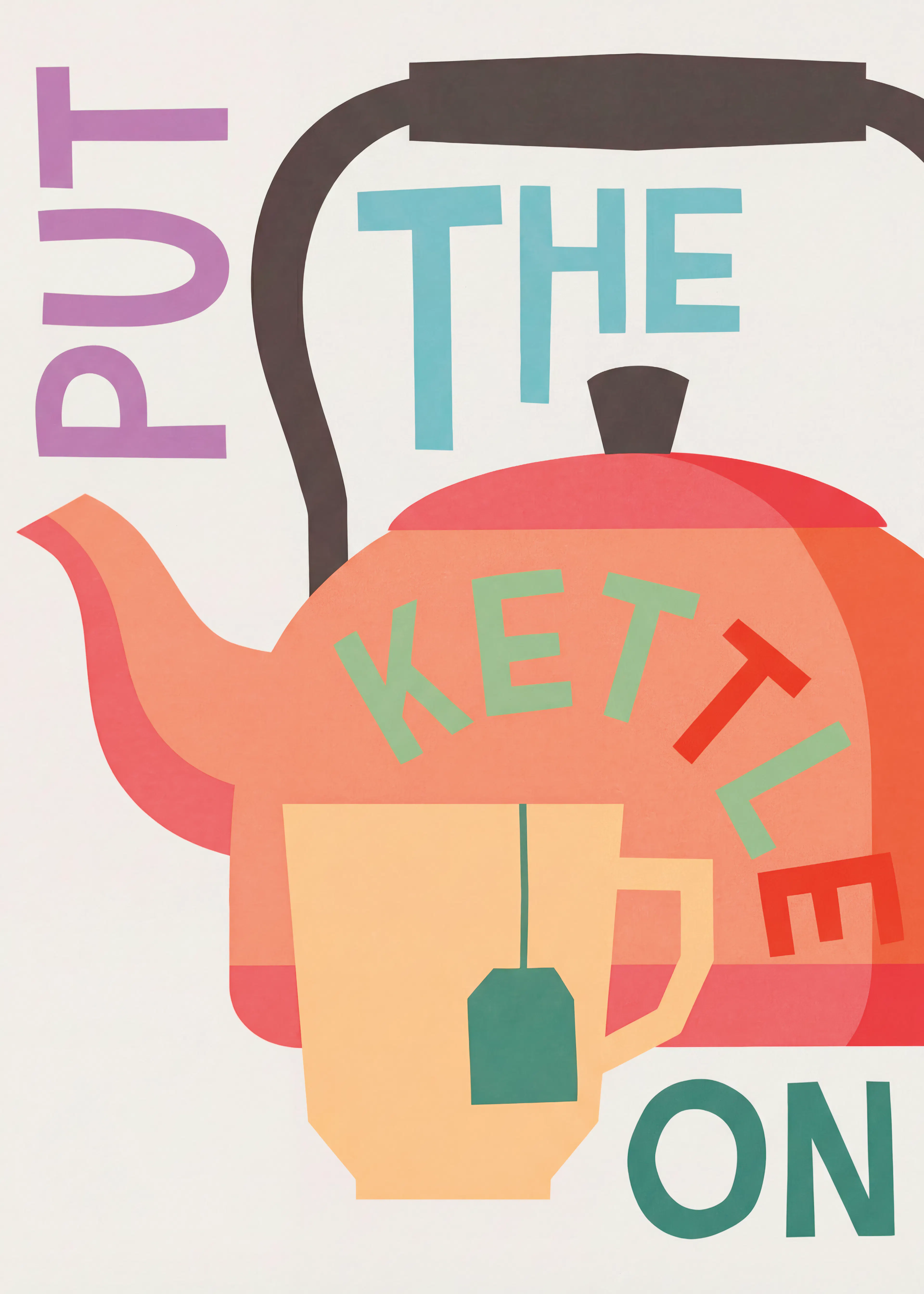 Put The Kettle On Poster 0