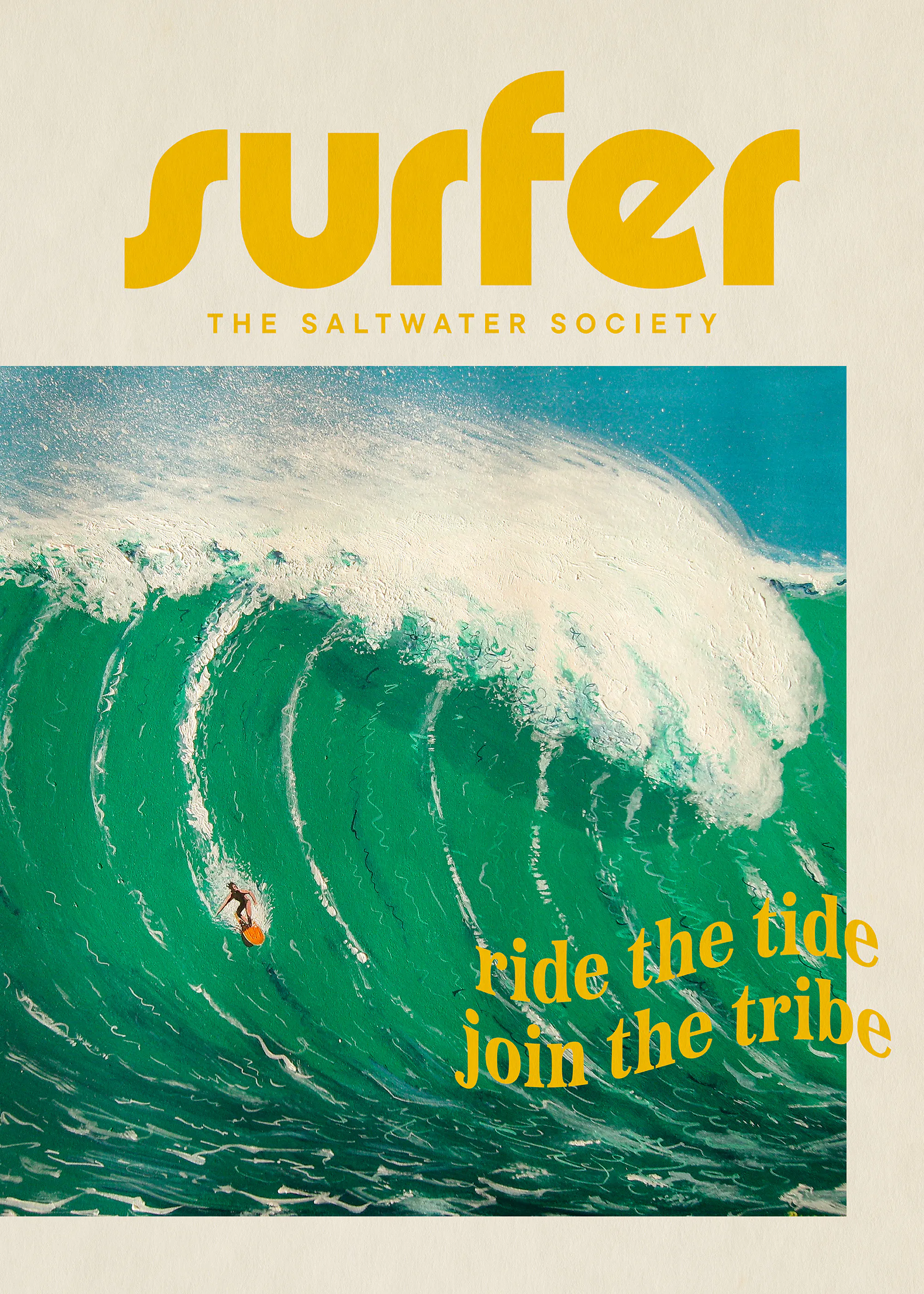 Poster de surf: un surfeur sur une grande vague verte avec linscription ride the tide join the tribe en jaune.