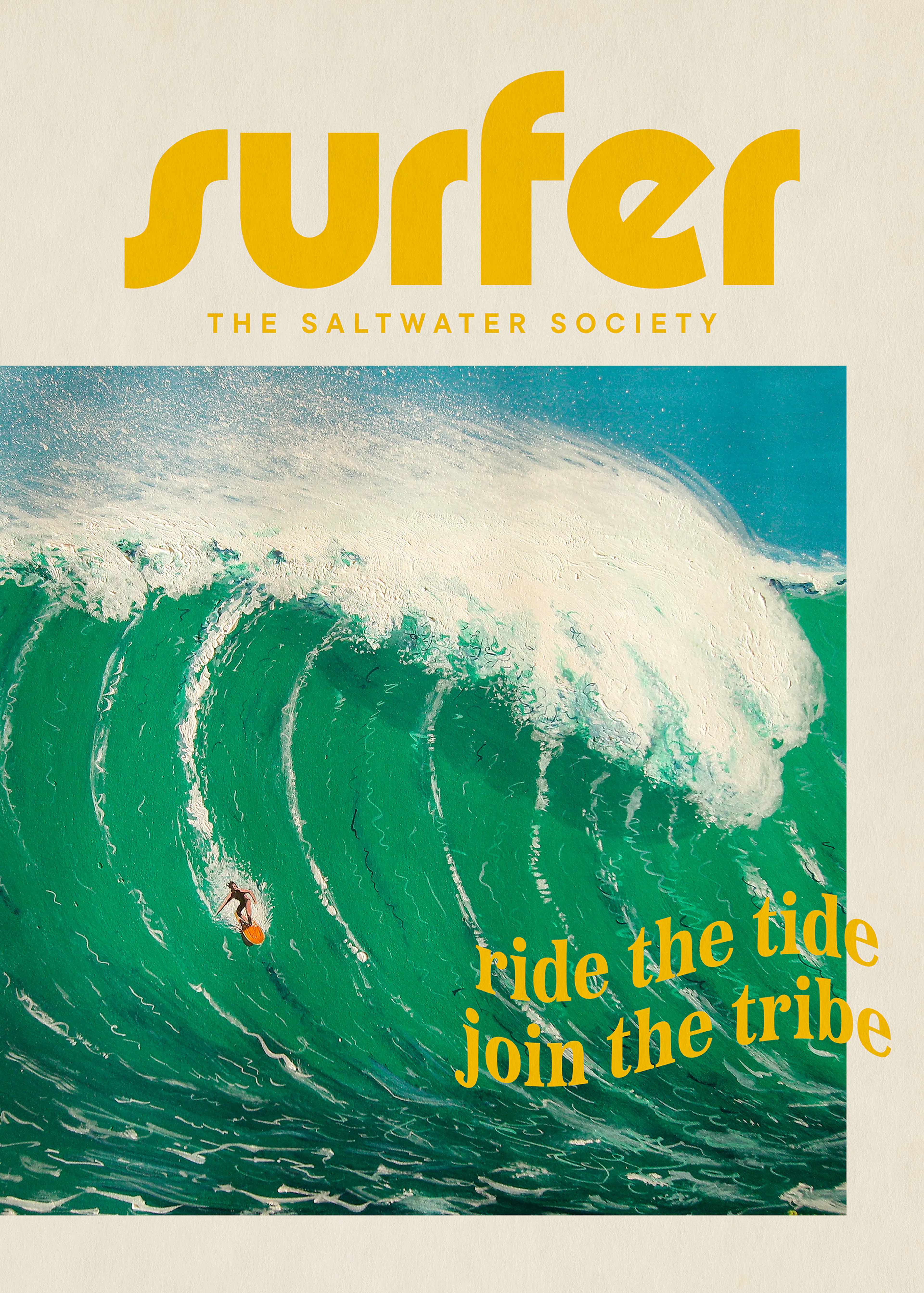 A poster featuring a surfer on a large green wave with surfer and ride the tide join the tribe text.