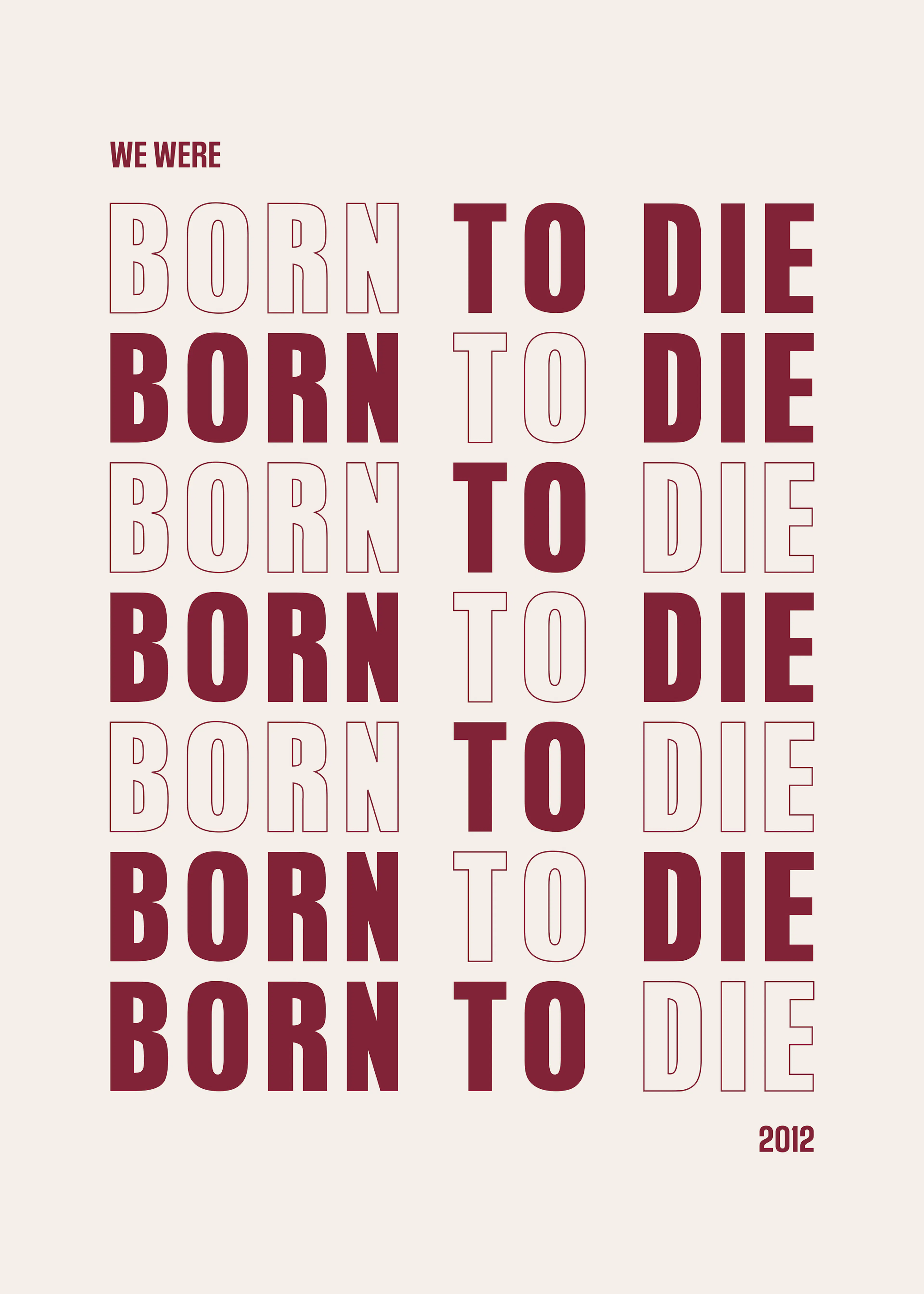 Born To Die Poster 0