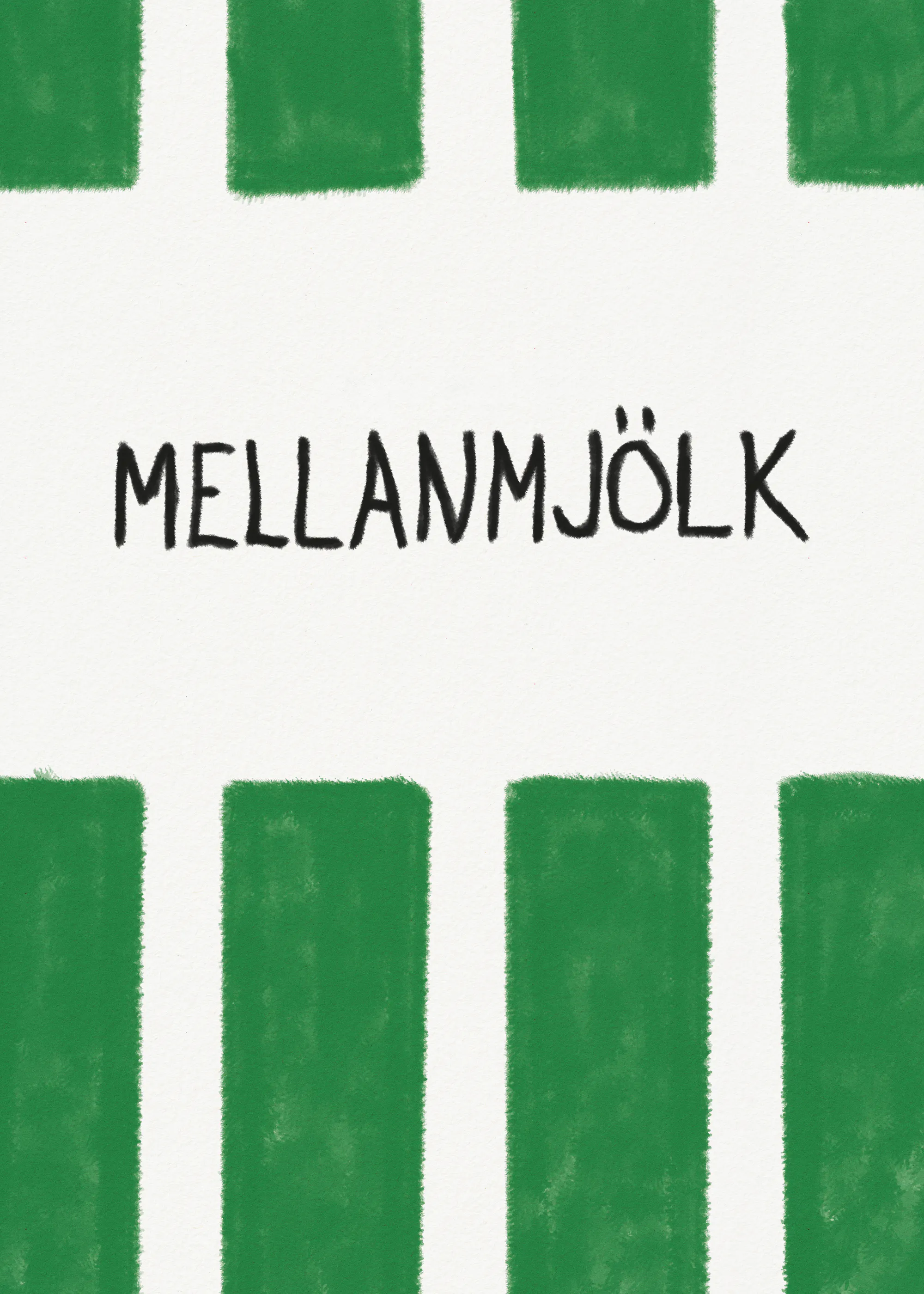 Mellanmjölk Poster 0